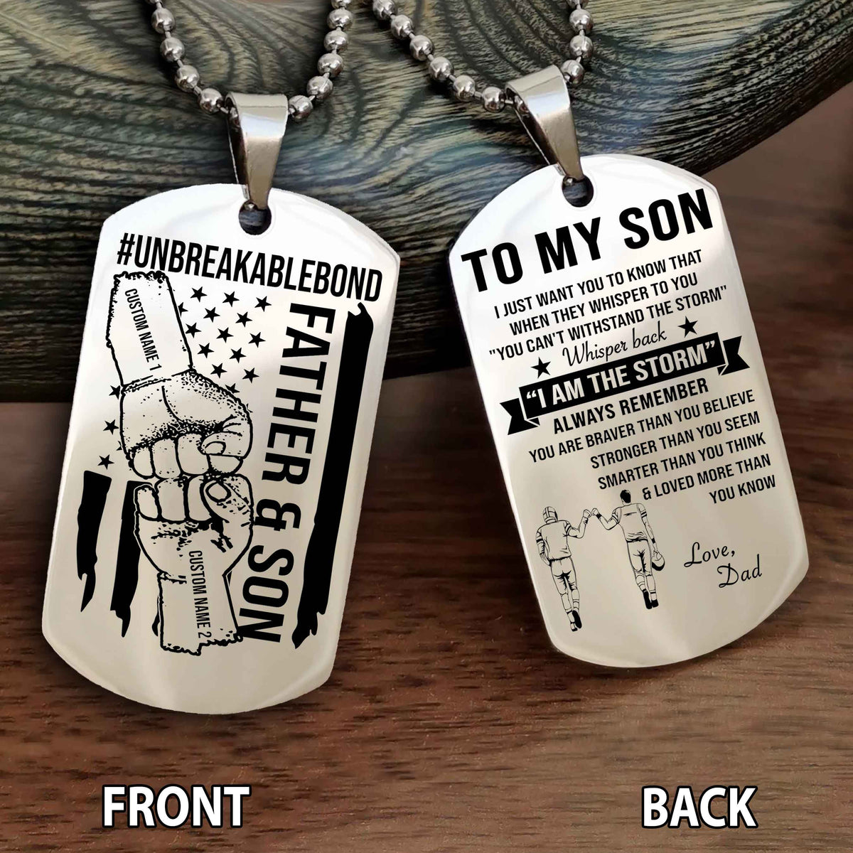 Father And Son UnBreakable Bond Double Side Dog Tag Whisper Back I'm The Storm