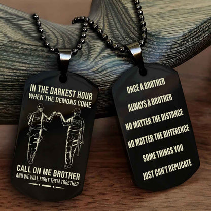 Soldier customizable engraved dog tag double sided gift from brother Once A Brother Always A Brother