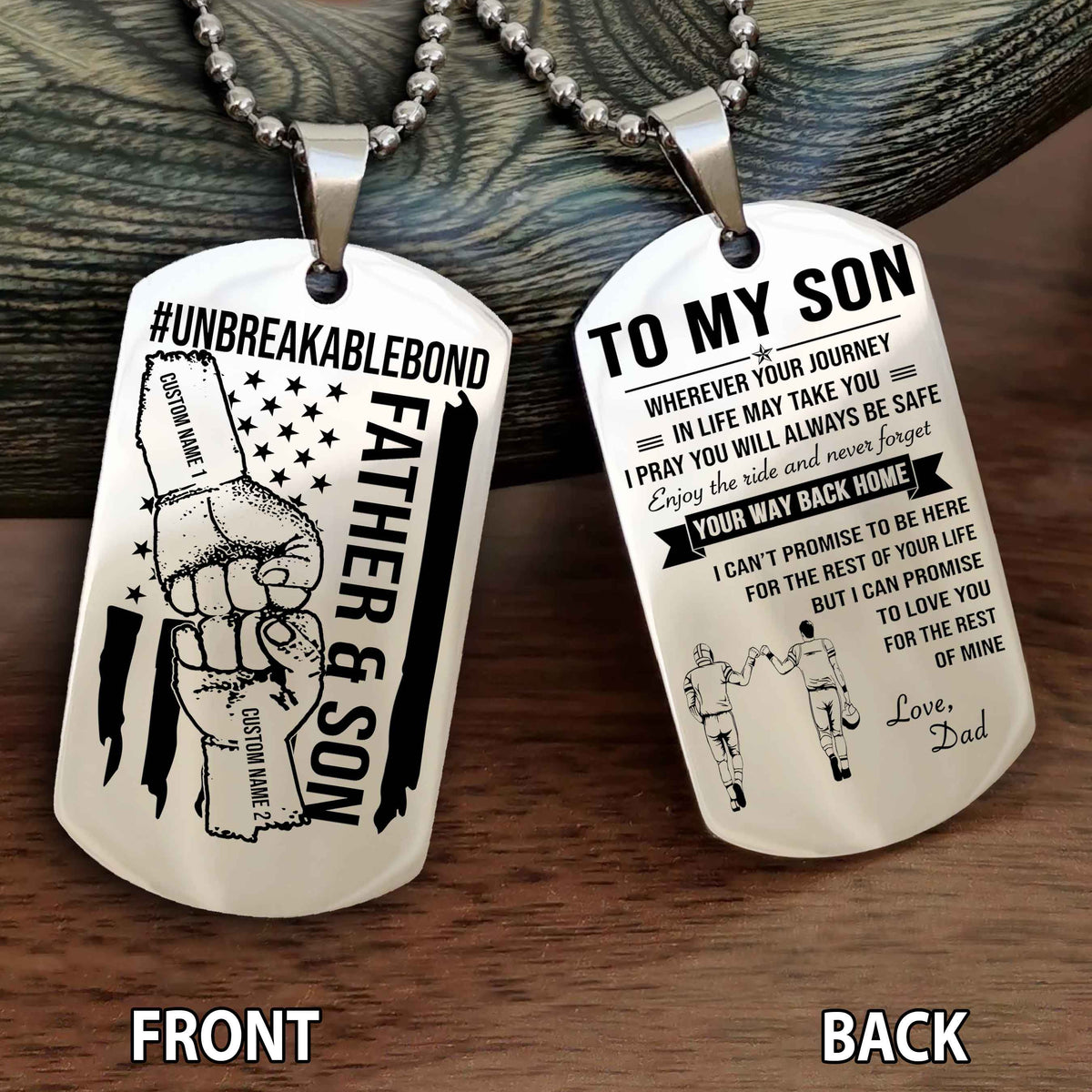 Father And Son UnBreakable Bond Double Side Dog Tag Never Forget Your Way Back Home