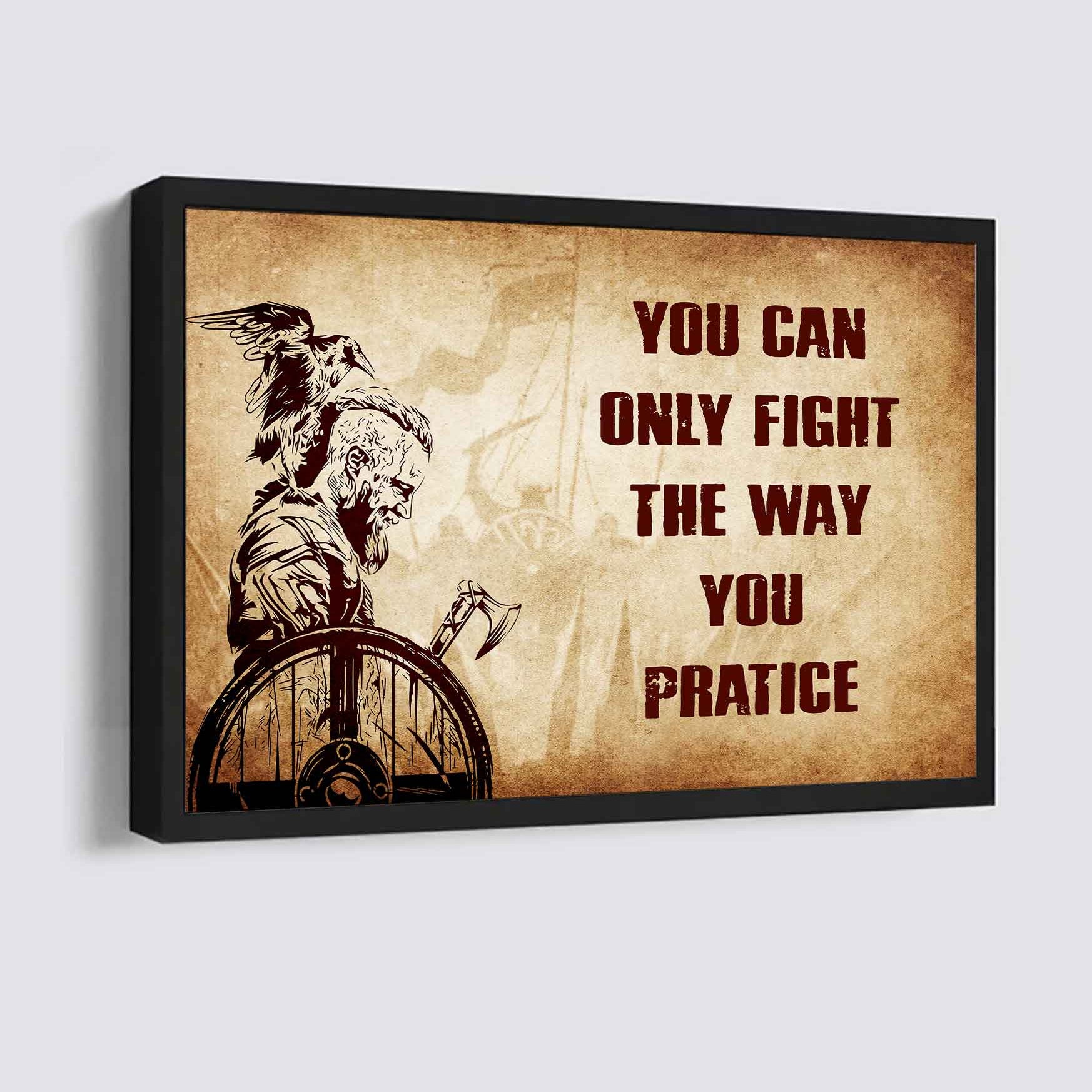 DRB Poster Canvas You Can Only Fight The Way You Practice