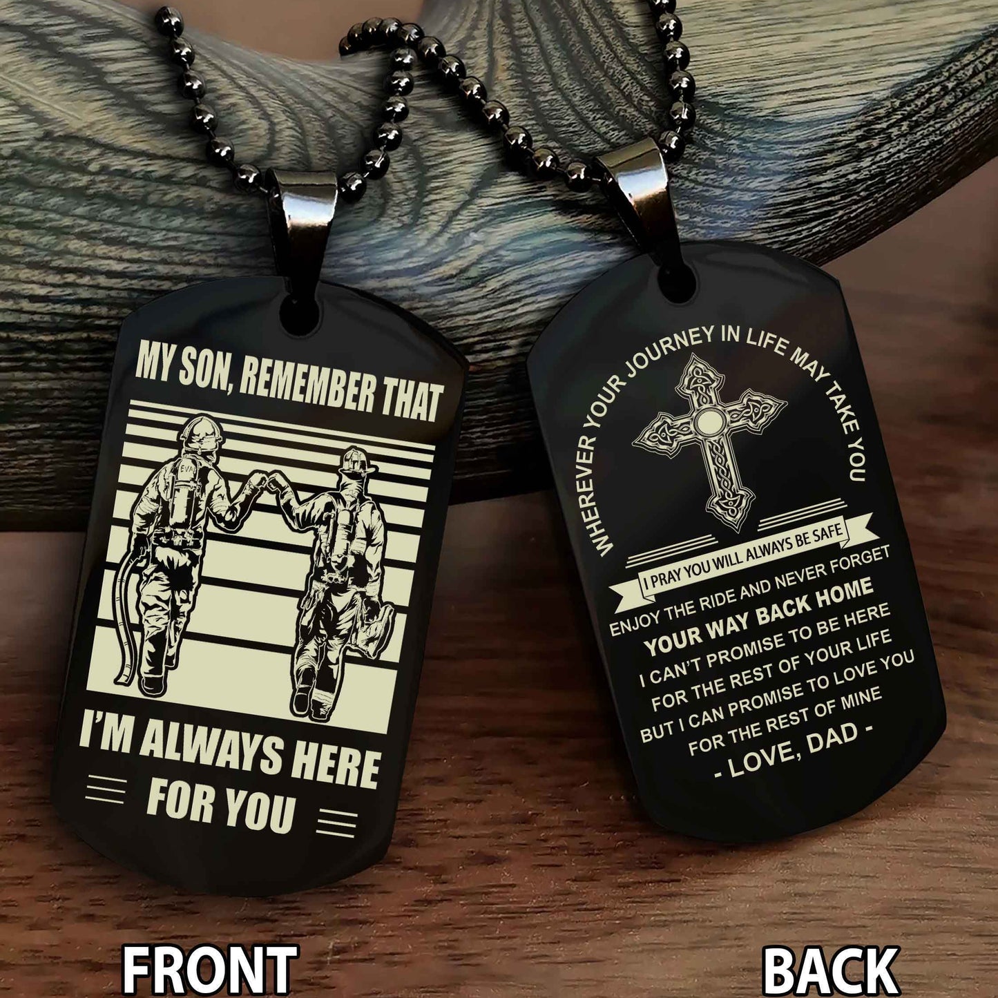 Special Version Double Side Dog Tag Dad To Son Cross Never Forget Your Way Back Home Remember That I Will Always Here For You