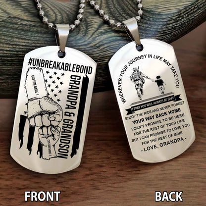 Grandpa And Grandson UnBreakable Bond Double Side Dog Tag Never Forget Your Way Back Home