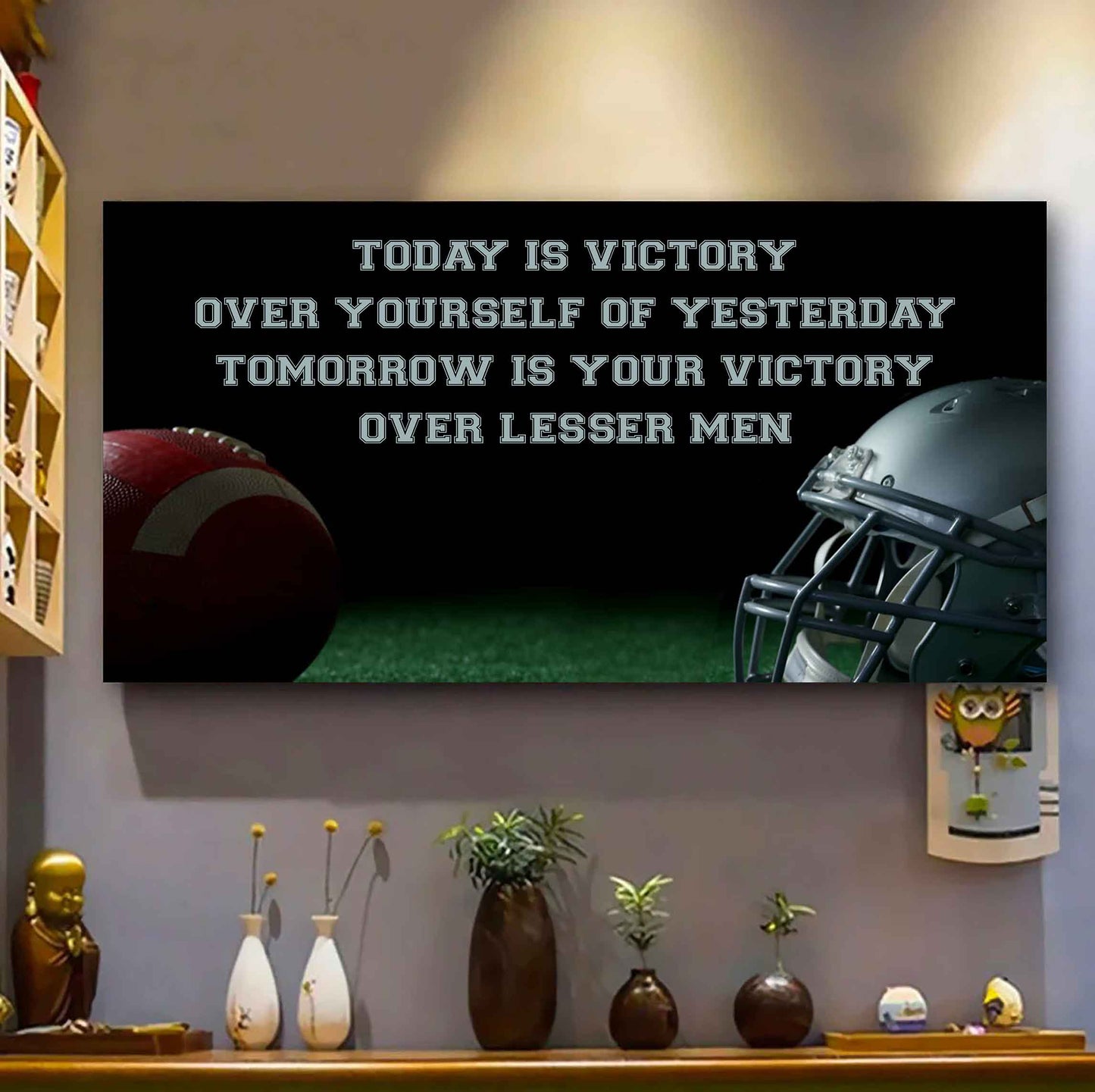 Tennis Poster Canvas - Today Is Victory Over Yourself Over Yourself Of Yesterday Tomorrow Is Your Victory Over Lesser Men