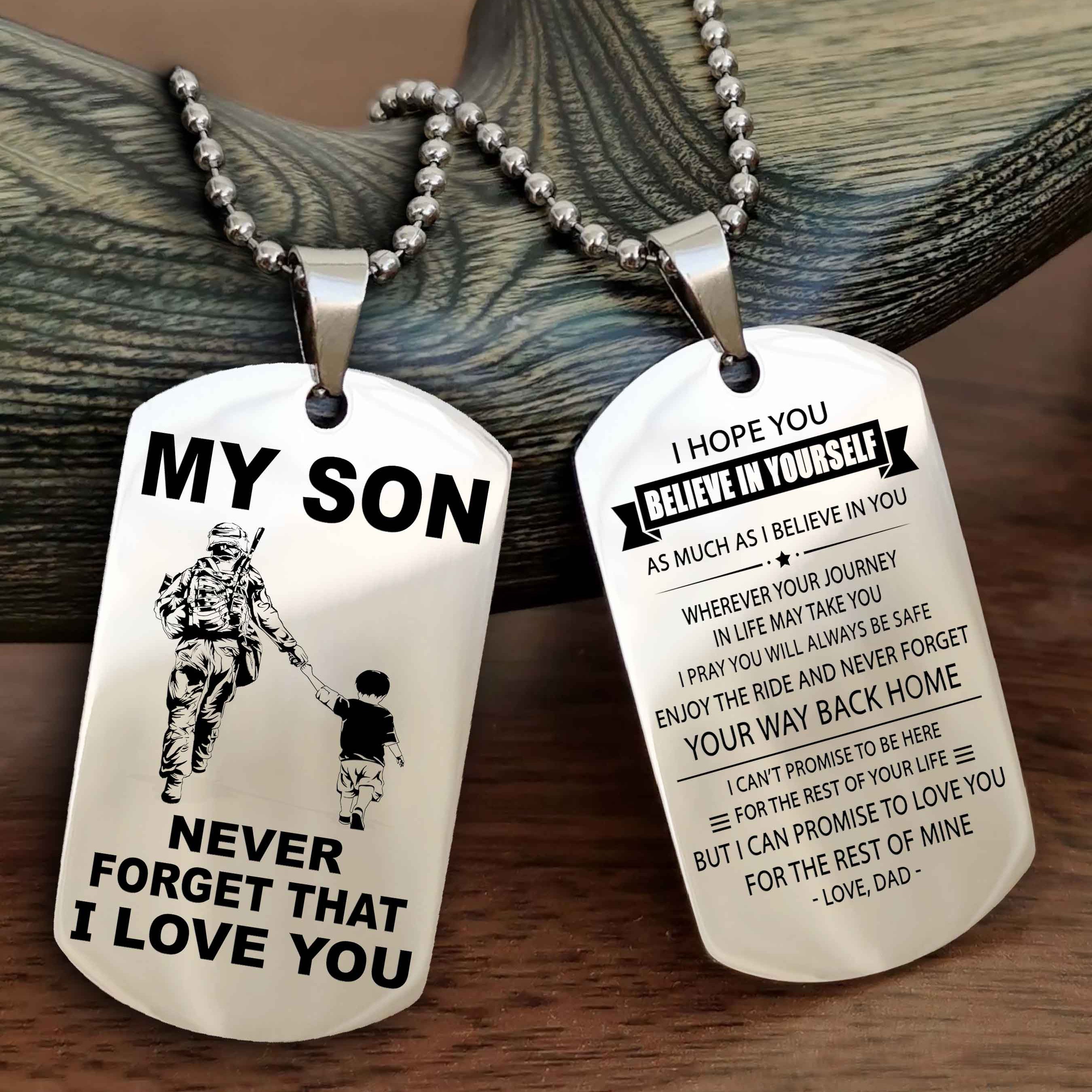 DRB Double Sided Dog Tag To My Son Never Forget That I Love You New Version - Your Way Back Home I Belive In You