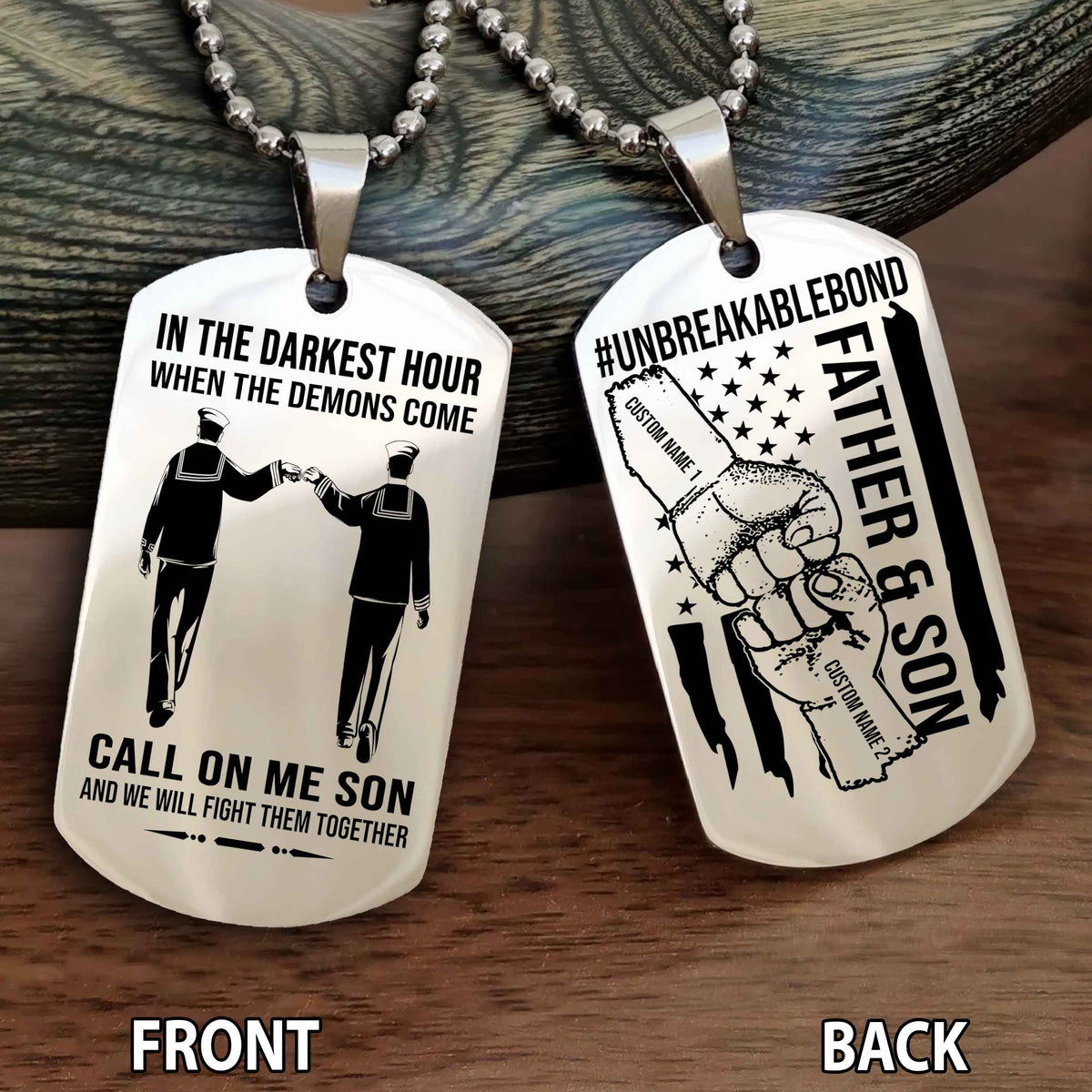 Father And Son UnBreakable Bond Double Side Dog Tag Call On Me Son And We Will Fight Them Together Double Sided Dog Tag