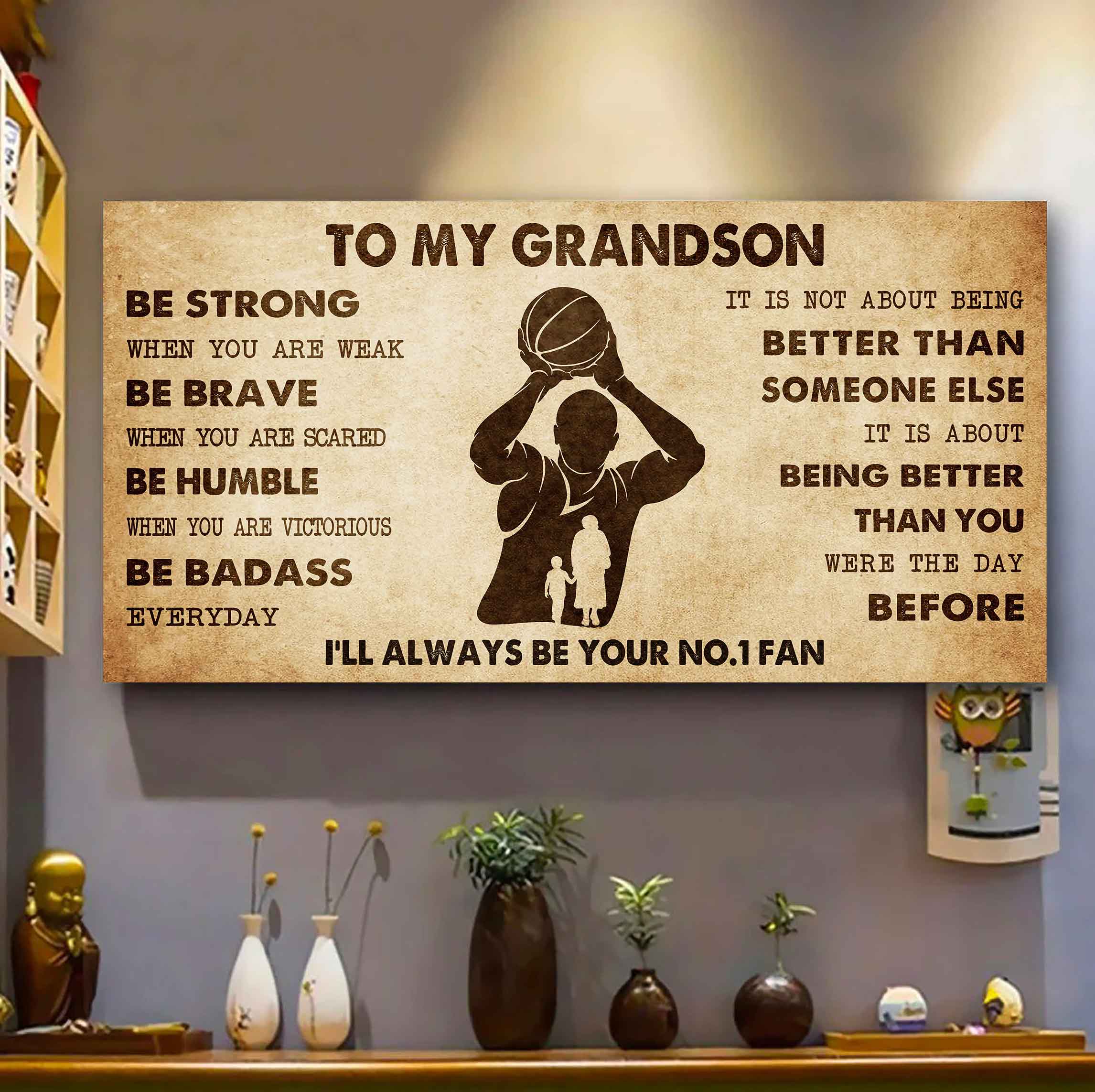 Personalized Sport Baseball Poster Canvas I'll Be Your No 1 Fan Grandma To Grandson - Be Strong When You Are Weak Be Badass Everyday