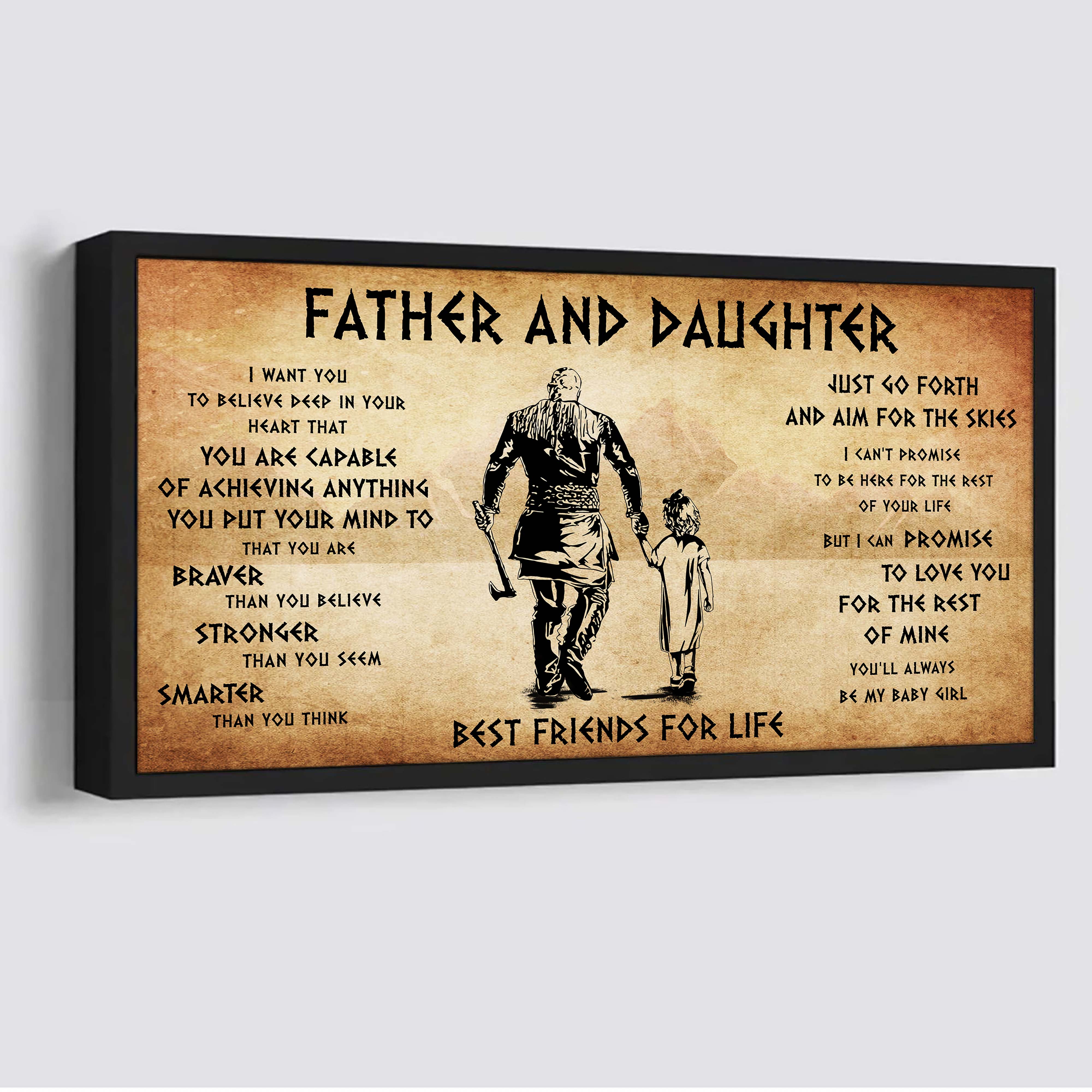 Vikings Father And Daughter Best Friends For Life  - That You Are Braver Than You Believe Poster Canvas Gift For Daughter From Father