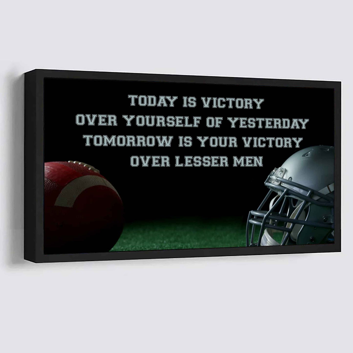 Tennis Poster Canvas - Today Is Victory Over Yourself Over Yourself Of Yesterday Tomorrow Is Your Victory Over Lesser Men