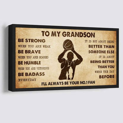 Personalized Sport Baseball Poster Canvas I'll Be Your No 1 Fan Grandma To Grandson - Be Strong When You Are Weak Be Badass Everyday