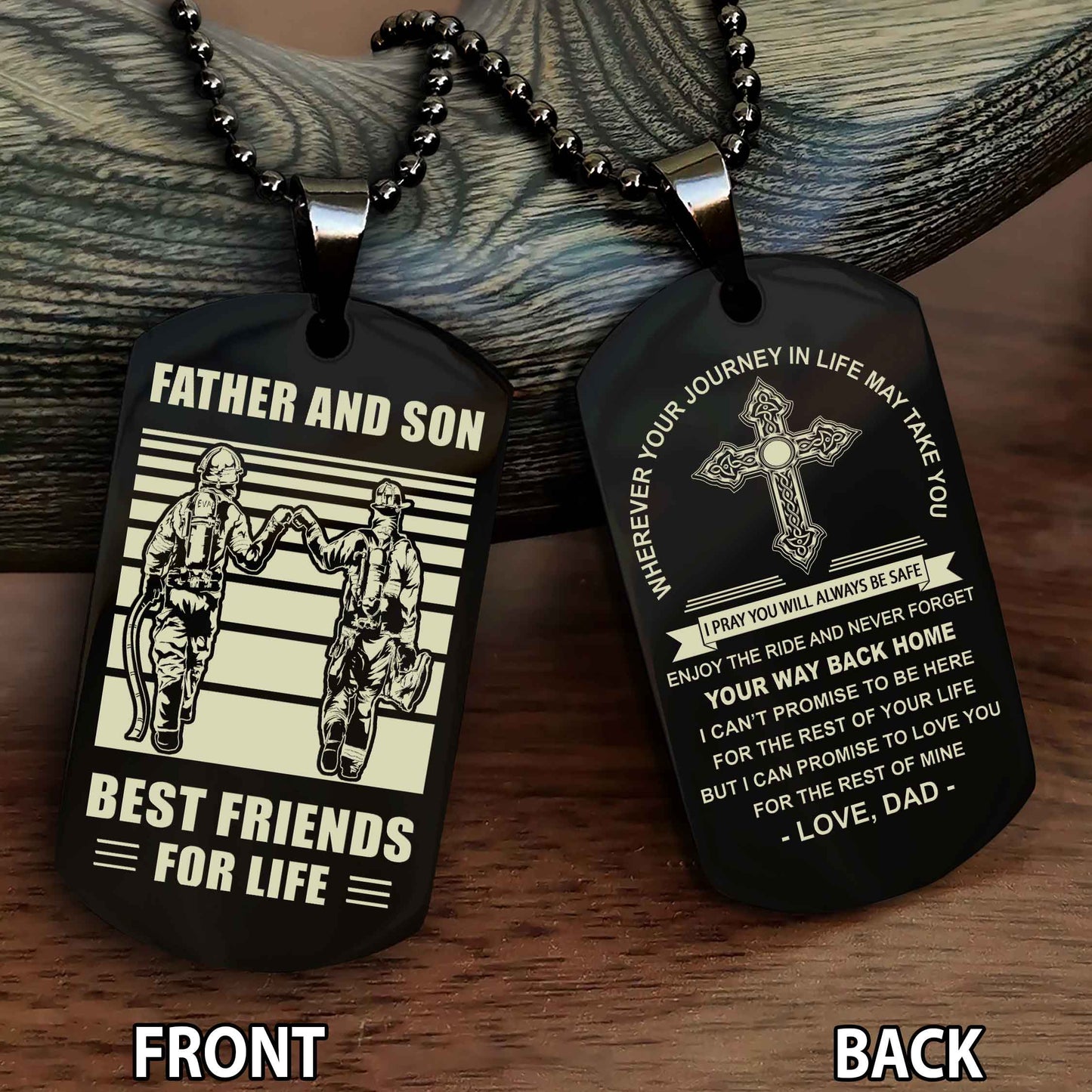 Special Version Double Side Dog Tag Dad And Son Best Friend For Life - Cross I Can Promise To Love You For The Rest Of Mine