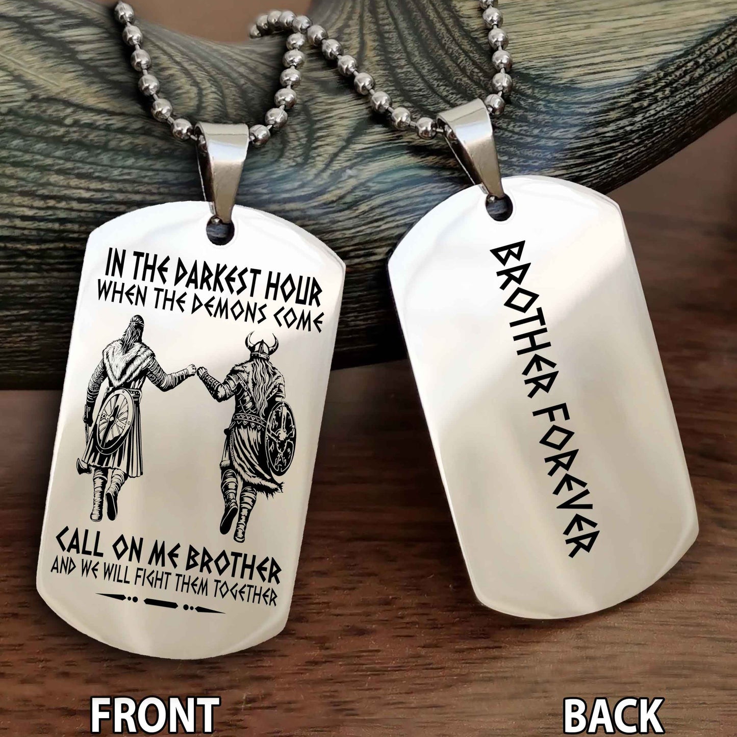 Viking Customizable engraved dog tag double sided gift from brother Once A Brother Always A Brother