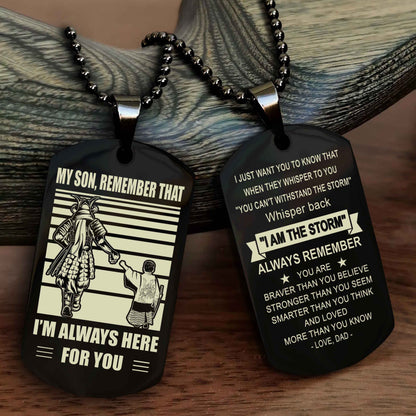 Biker Personalized Double Sided Dog Tag My Son Remember That I Will Always Here Whisper Back I Am The Storm