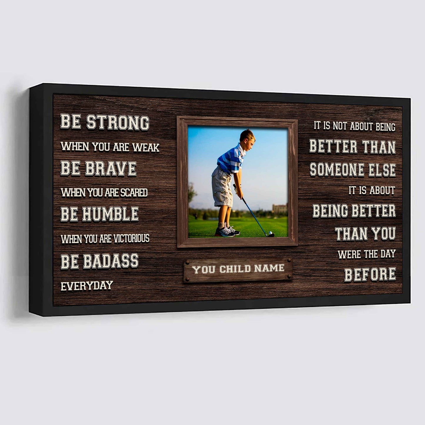 Basketball-(Photo and Name)-Be strong-It is not About Being Better Than Someone Else It is about being better than you were the day before.