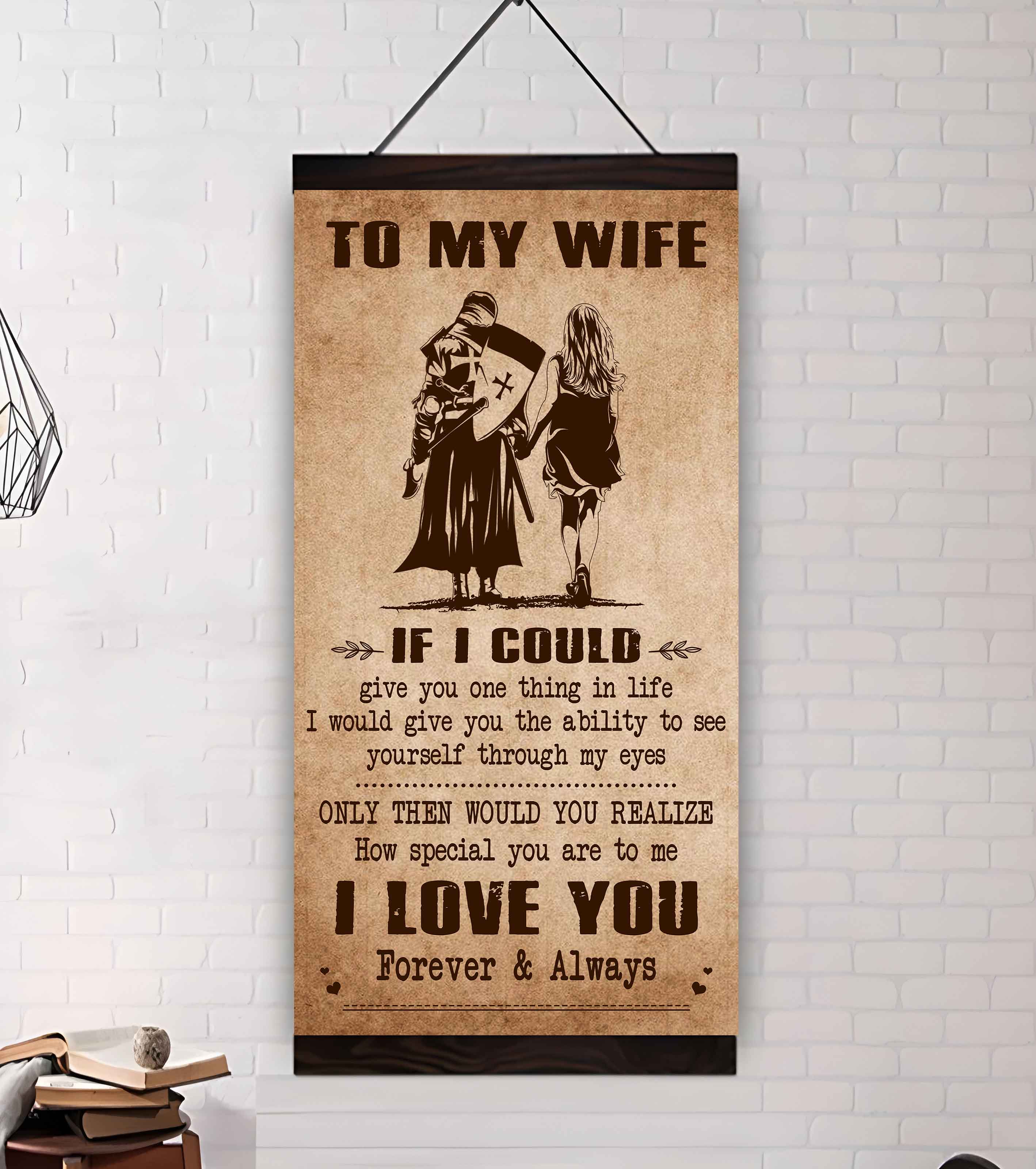 Samurai Poster Canvas To My Wife If I Could Give You One Thing In Life - How Special You Are To Me Gift For Your Wife