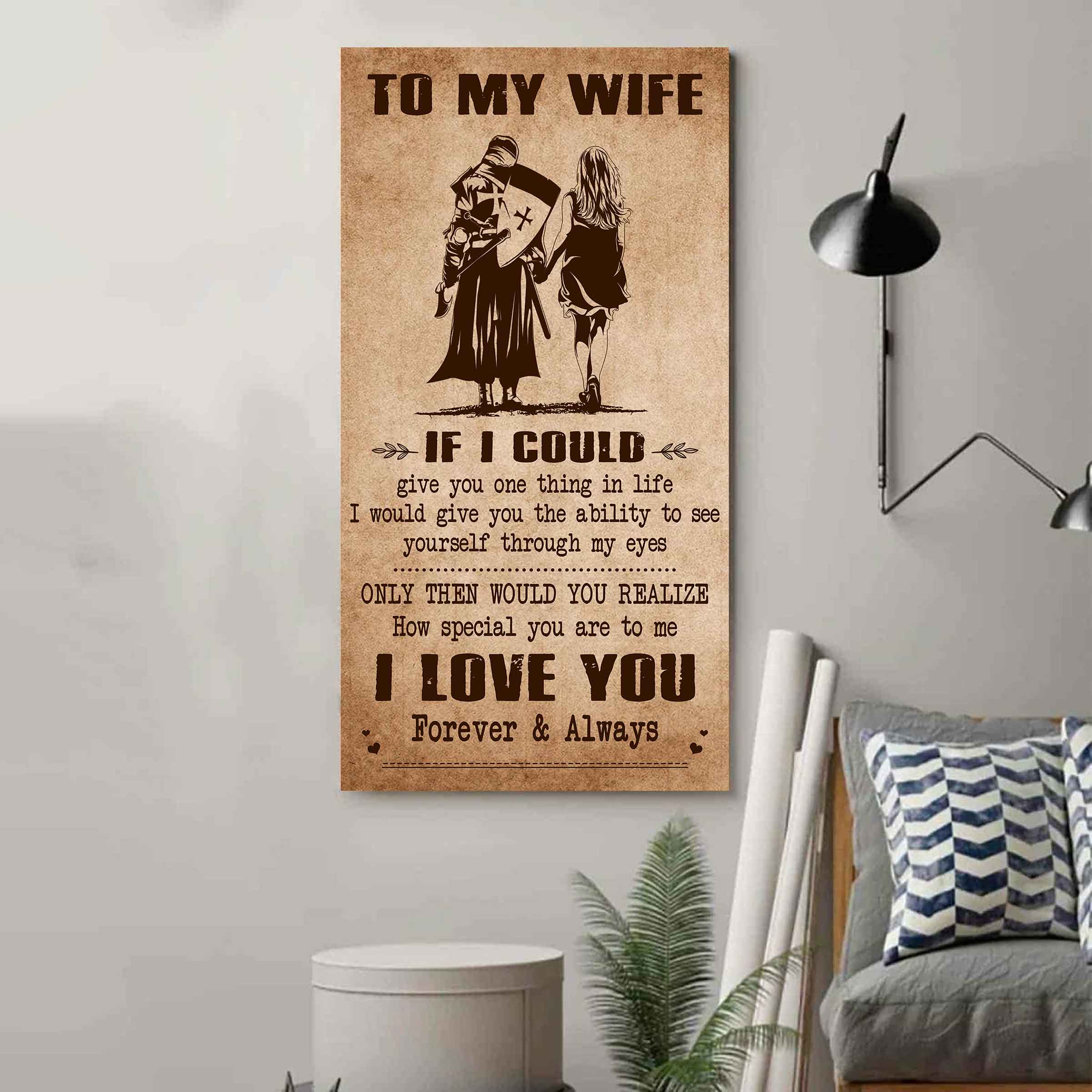 Samurai Poster Canvas To My Wife If I Could Give You One Thing In Life - How Special You Are To Me Gift For Your Wife