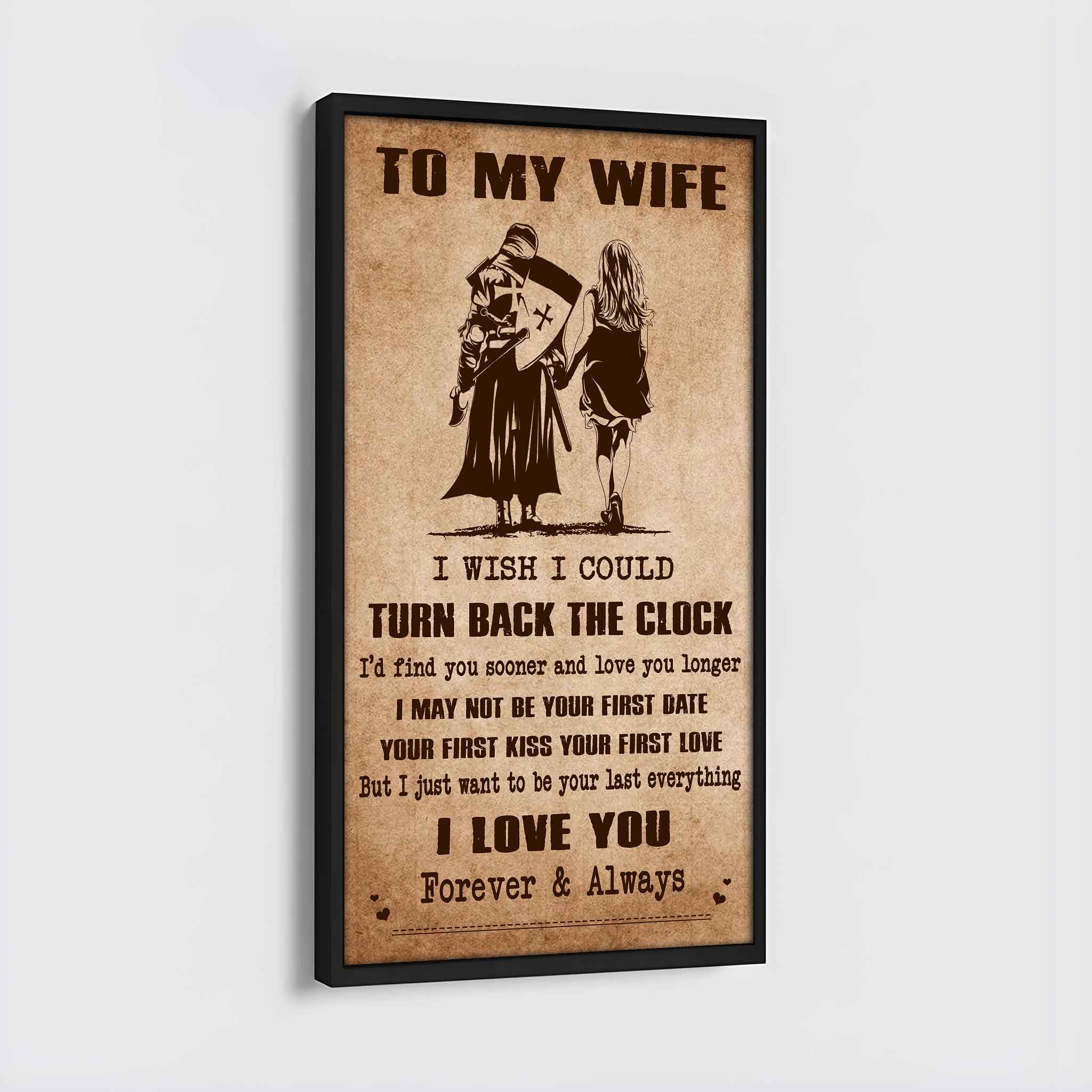 Samurai Poster Canvas To My Wife I Wish I Could Turn Back The Clock - I Love You Forever And Always Gift For Your Wife