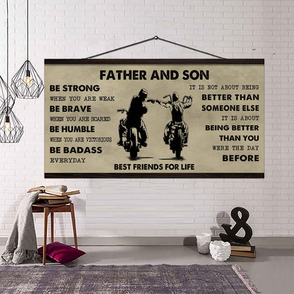 Biker Father And Daughter Best Friends For Life - Be Strong When You Are Weak Poster Canvas Gift For Son From Father