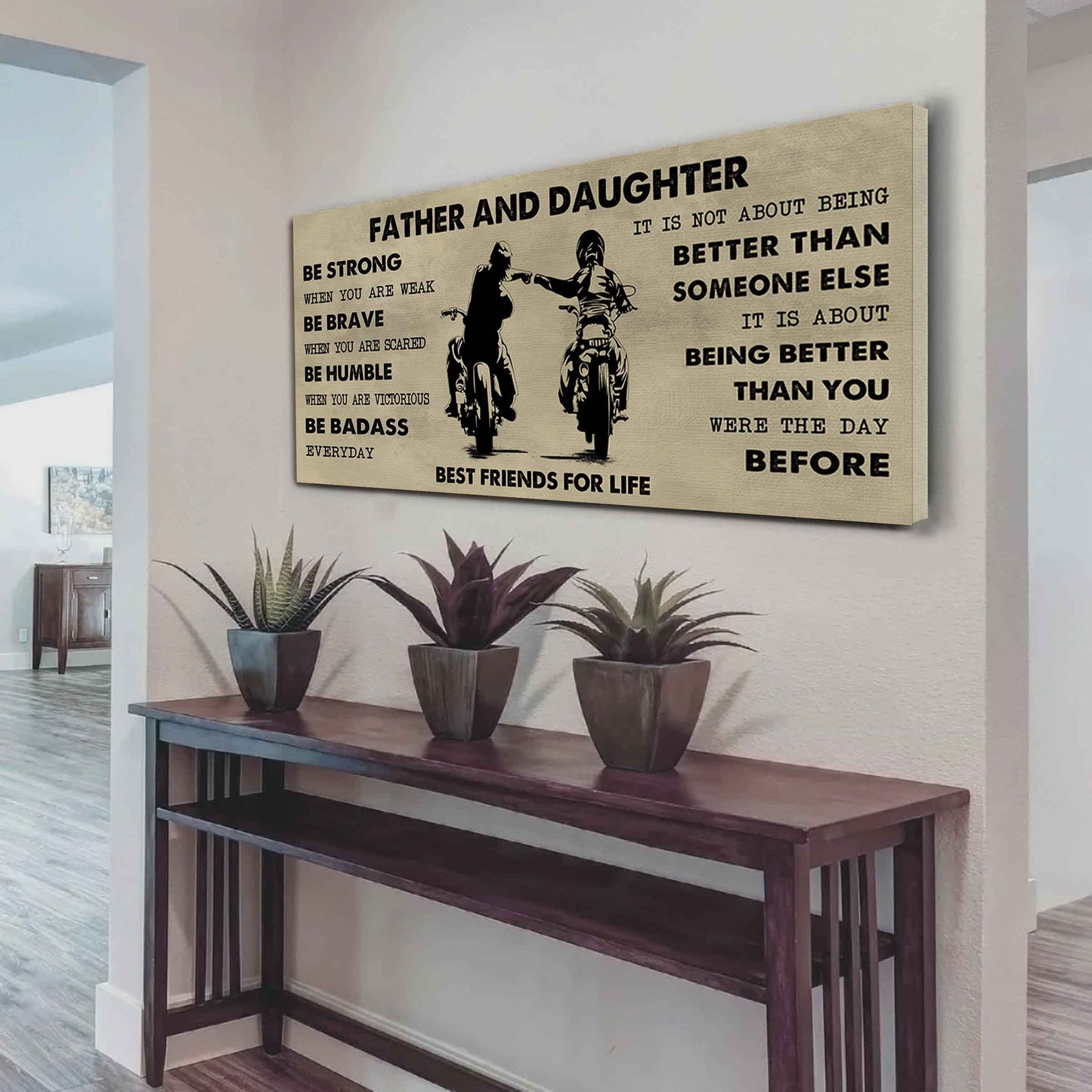 Biker Father And Daughter Best Friends For Life - Be Strong When You Are Weak Poster Canvas Gift For Son From Father