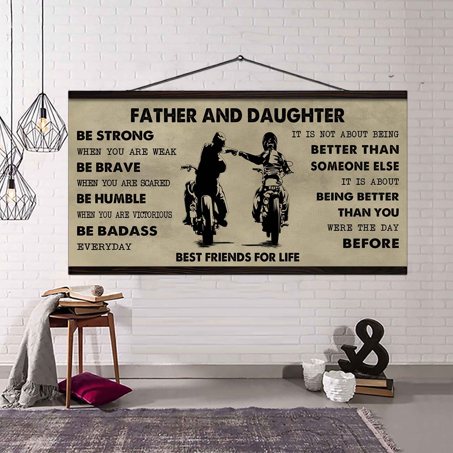 Biker Father And Daughter Best Friends For Life - Be Strong When You Are Weak Poster Canvas Gift For Son From Father