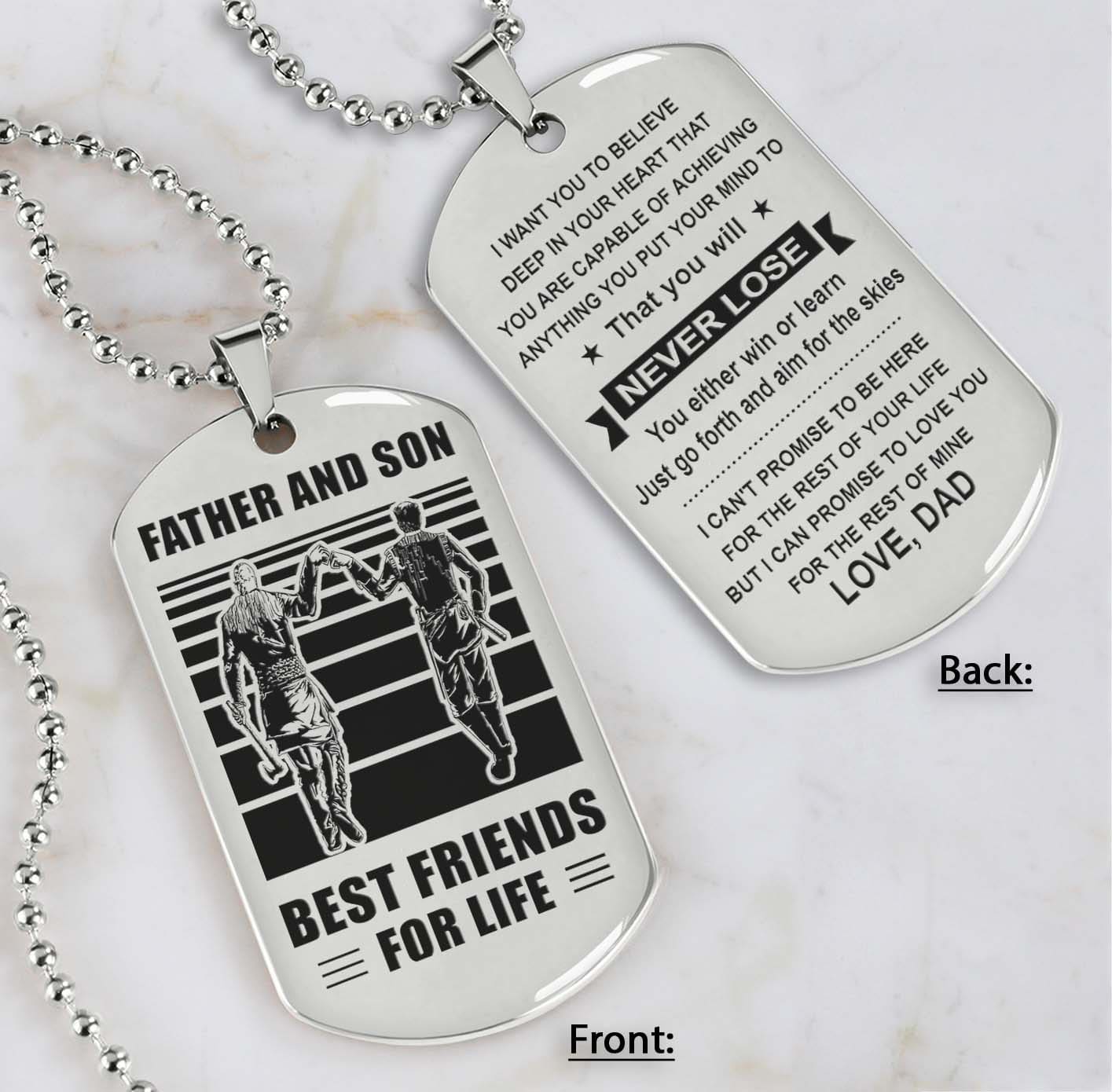 Soldier Silver Version Be strong-Personalized Double Sided Dog Tag Father And Son Best Friends For Life - Message on the back side