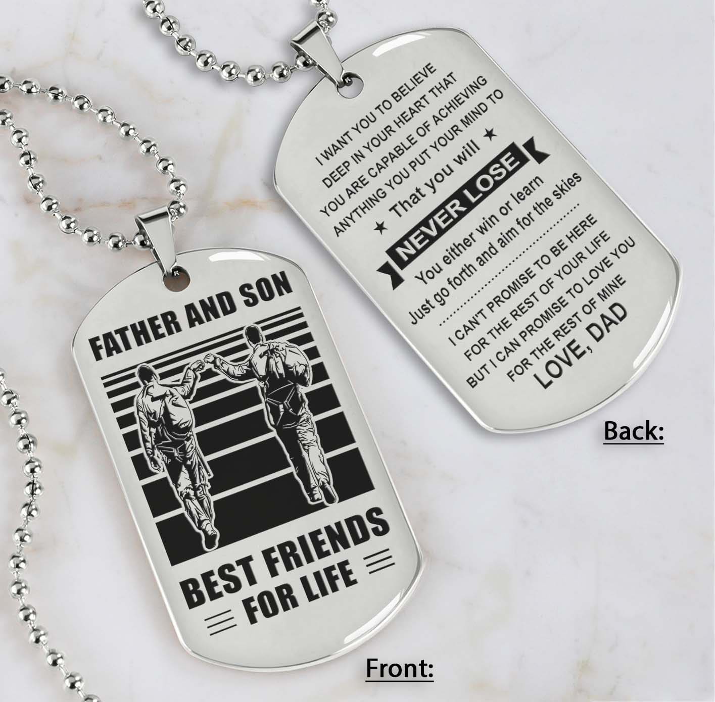 Soldier Silver Version Be strong-Personalized Double Sided Dog Tag Father And Son Best Friends For Life - Message on the back side