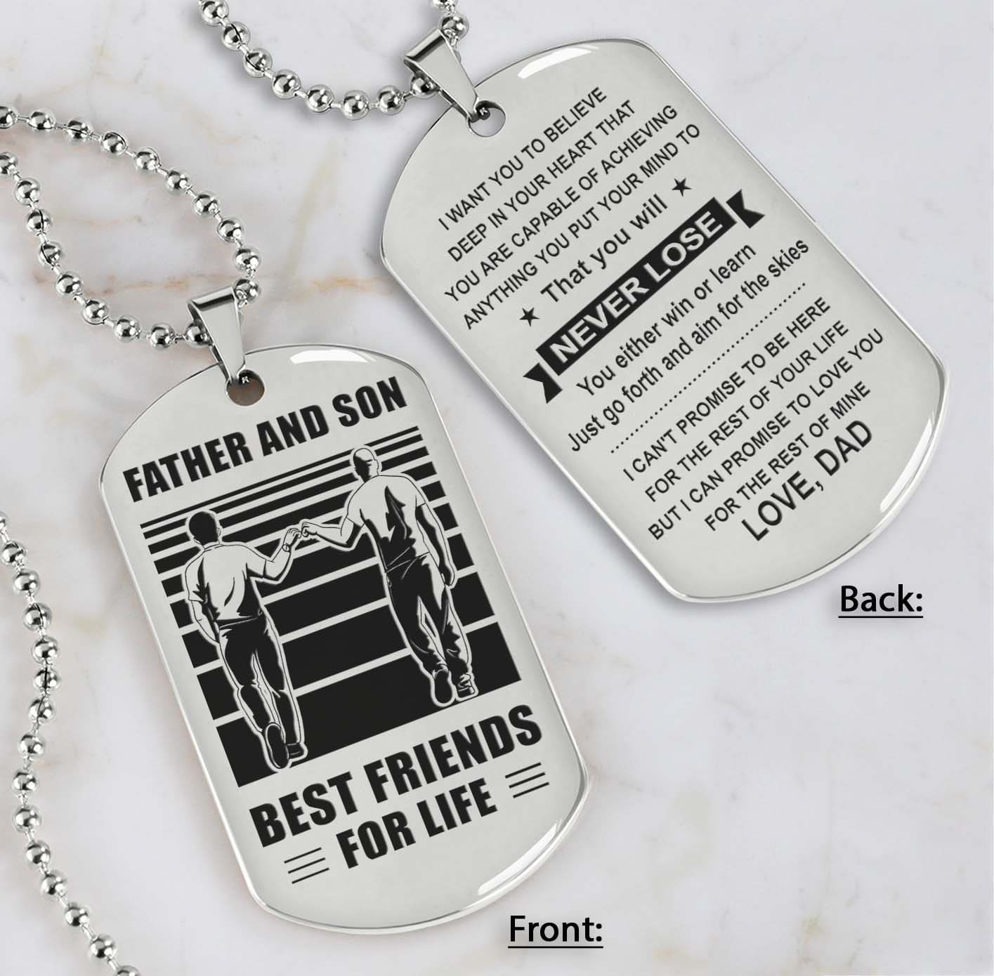 Soldier Silver Version Be strong-Personalized Double Sided Dog Tag Father And Son Best Friends For Life - Message on the back side