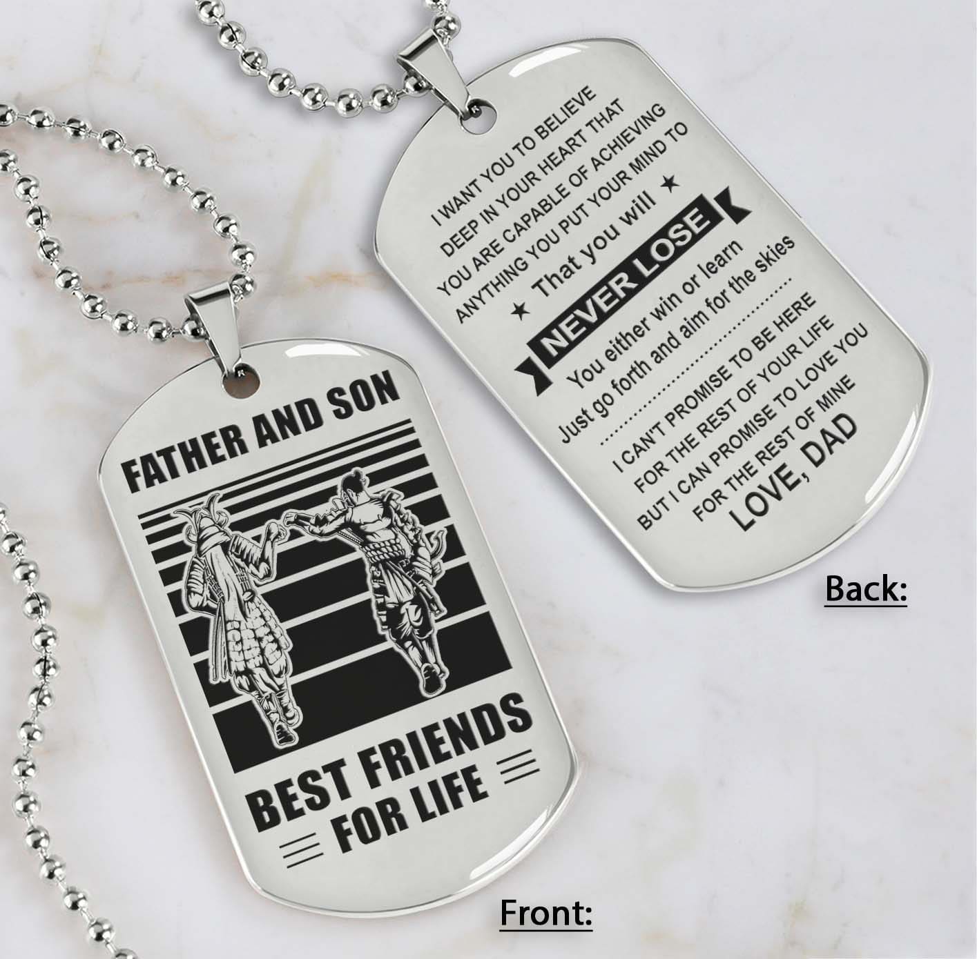 Soldier Silver Version Be strong-Personalized Double Sided Dog Tag Father And Son Best Friends For Life - Message on the back side