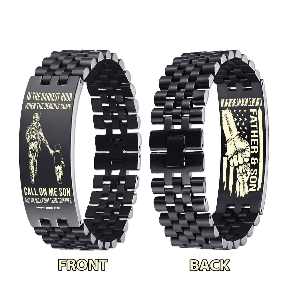 Warrior Customizable Engraved Double Sided Bracelet Unbreakable Bond Father And Son Call On Me Son And We Will Fight Them Together