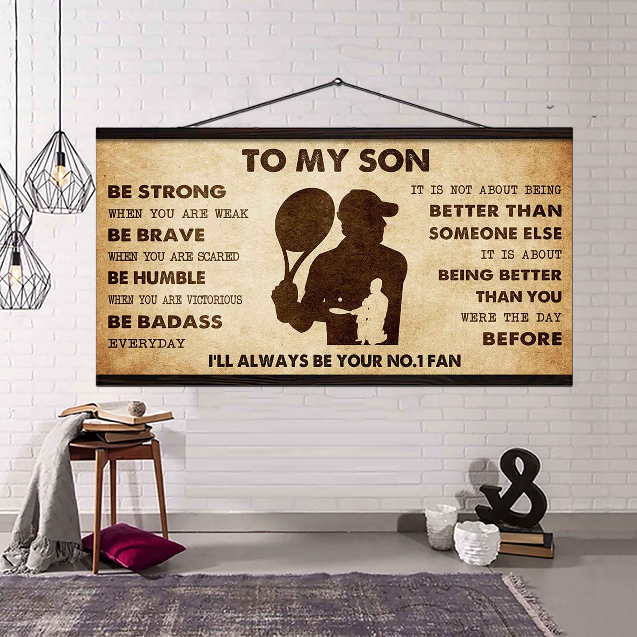 Personalized Sport Poster Canvas I'll Be Your No 1 Fan Dad To Son - Be Strong When You Are Weak Be Badass Everyday