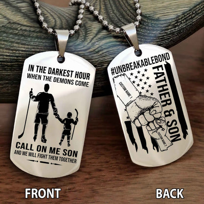 Father And Son UnBreakable Bond Double Side Dog Tag Call On Me Son Kid And We Will Fight Them Together Double Sided Dog Tag