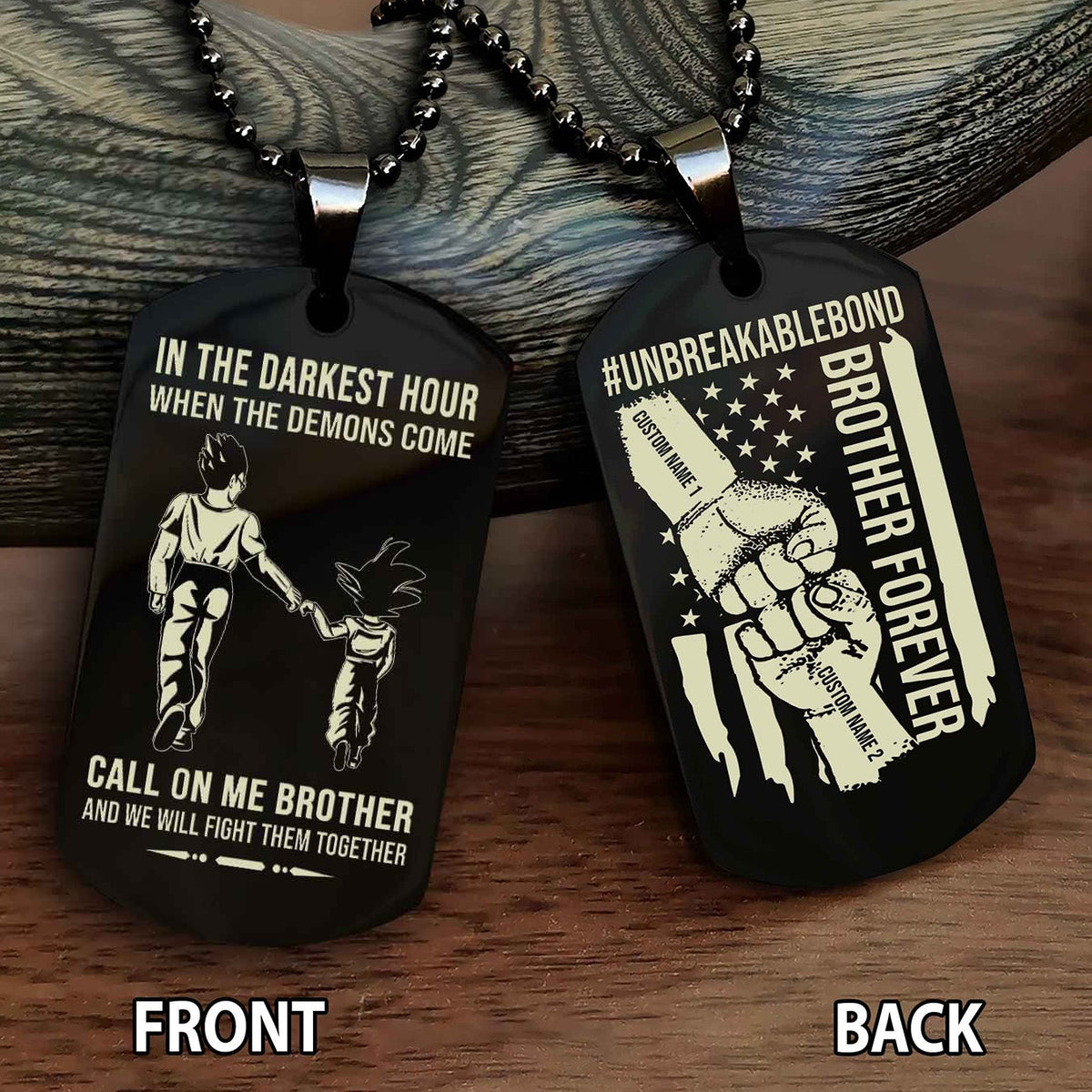 Brother And Brother UnBreakable Bond Double Side Dog Tag Call On Me Brother