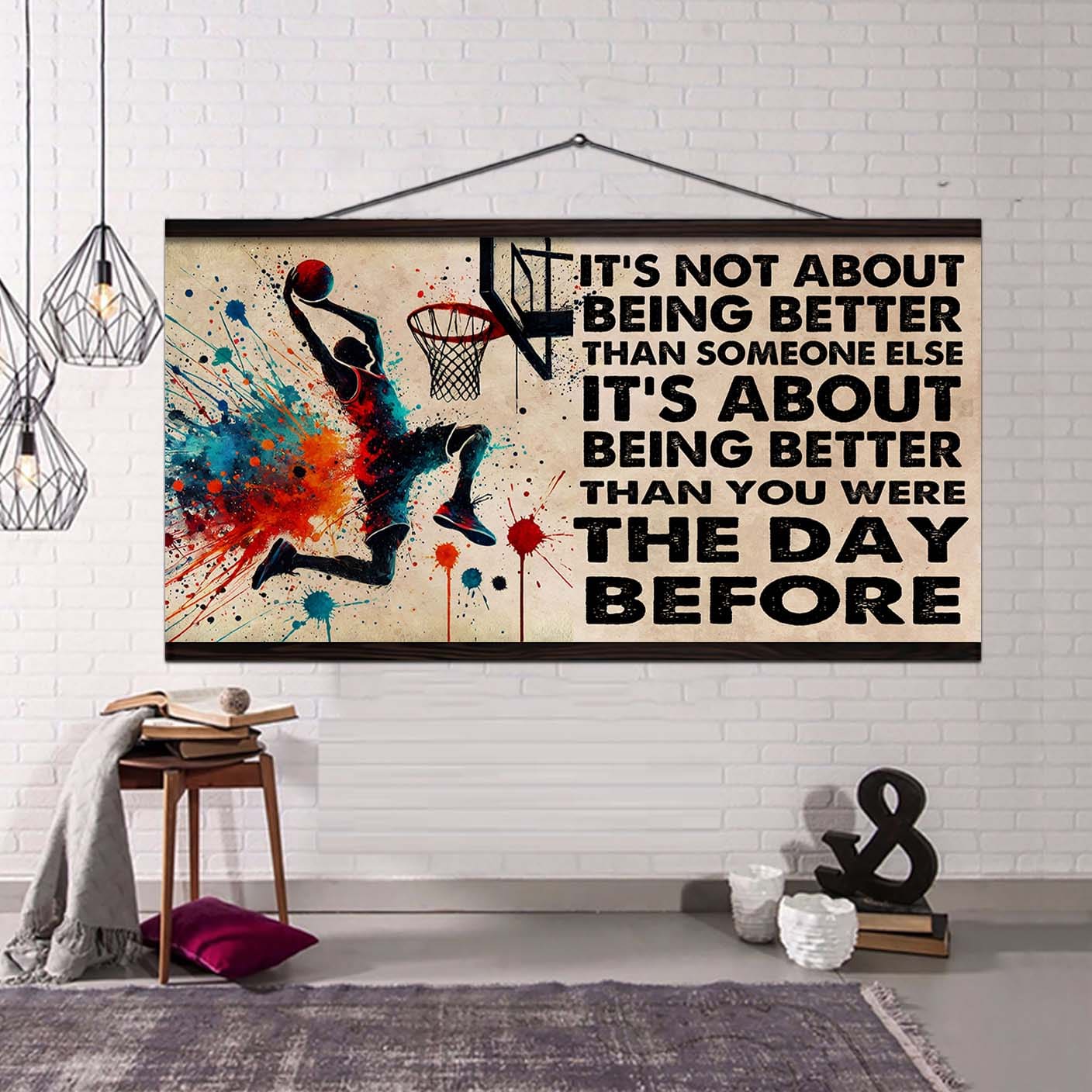 Ver 2 Water Color Basketball Poster Canvas It Is Not About Being Better Than Someone Else