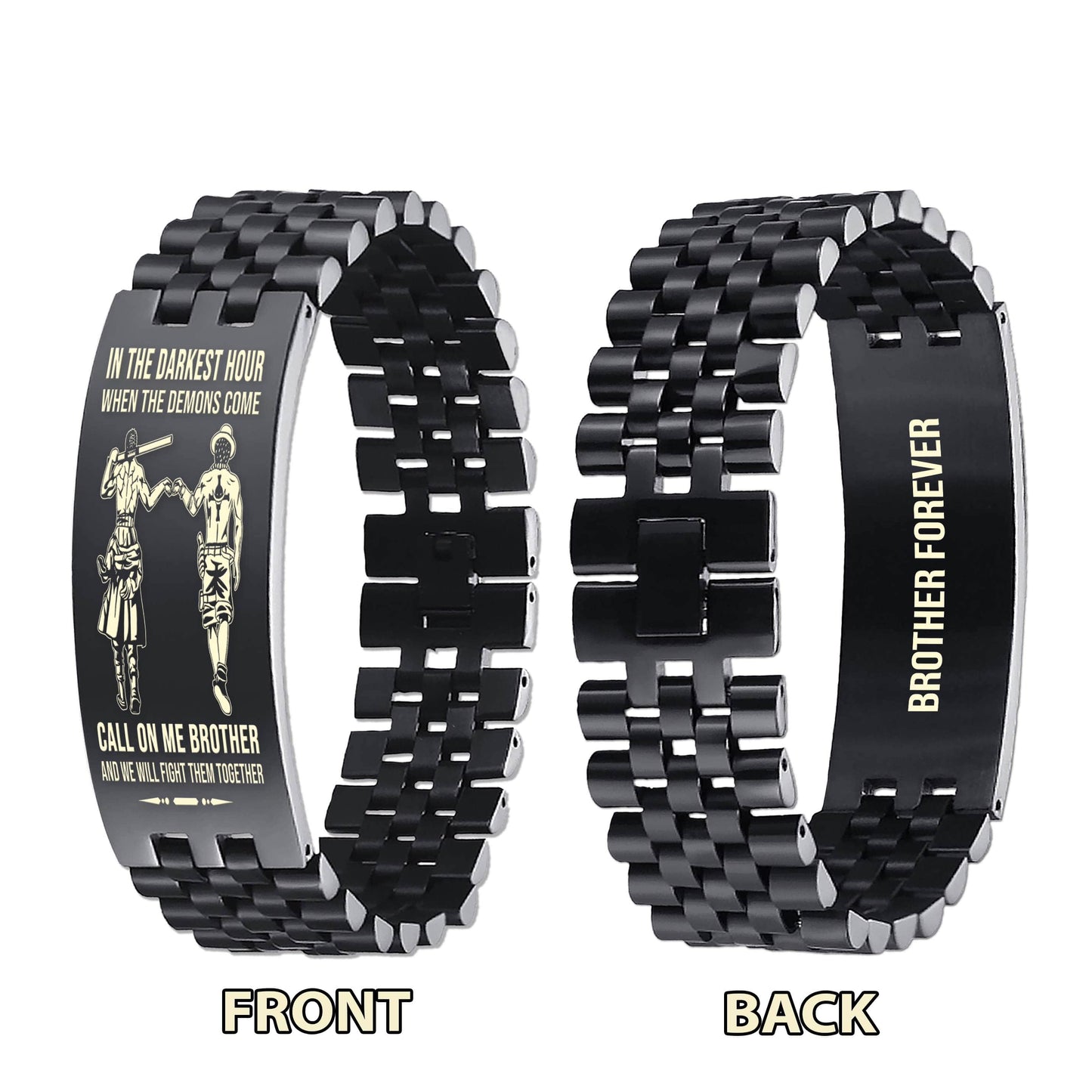 Sport bike brother Forever Customizable engraved brother bracelet double sided gift from brother, in the darkest hour, When the demons come call on me brother and we will fight them together