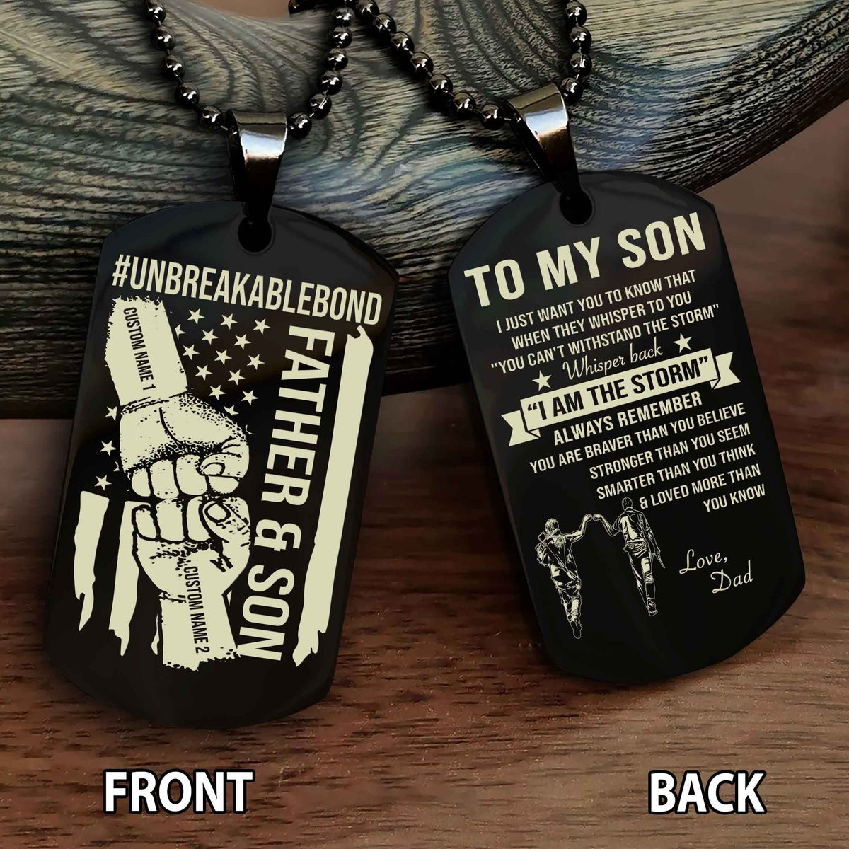 Father And Son UnBreakable Bond Double Side Dog Tag Whisper Back I'm The Storm
