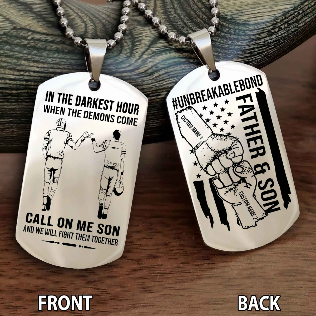 Father And Son UnBreakable Bond Double Side Dog Tag Call On Me Son And We Will Fight Them Together Double Sided Dog Tag