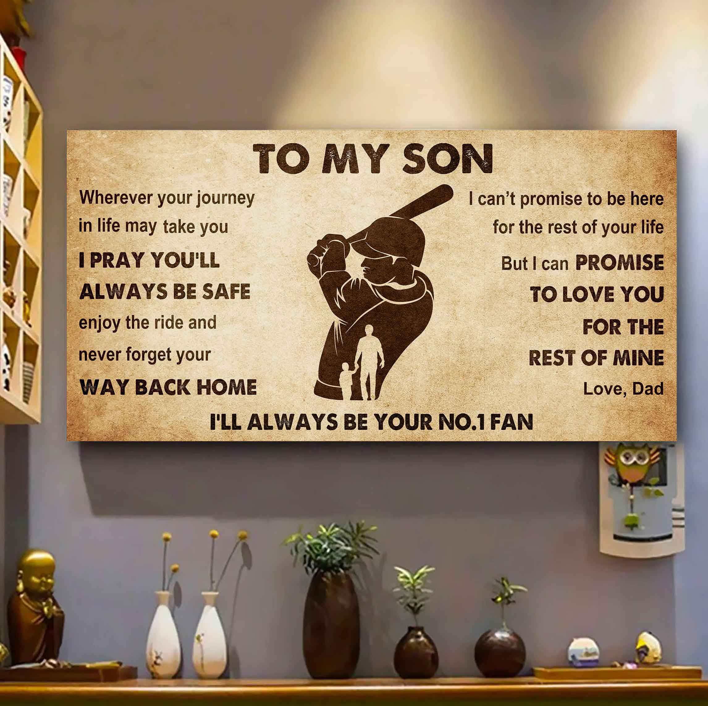 Personalized Sport Poster Canvas I'll Be Your No 1 Fan Dad To Son - Never Forget Your Way Back Home