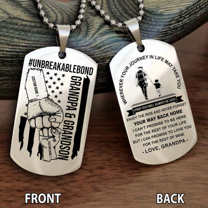 Grandpa And Grandson UnBreakable Bond Double Side Dog Tag Never Forget Your Way Back Home