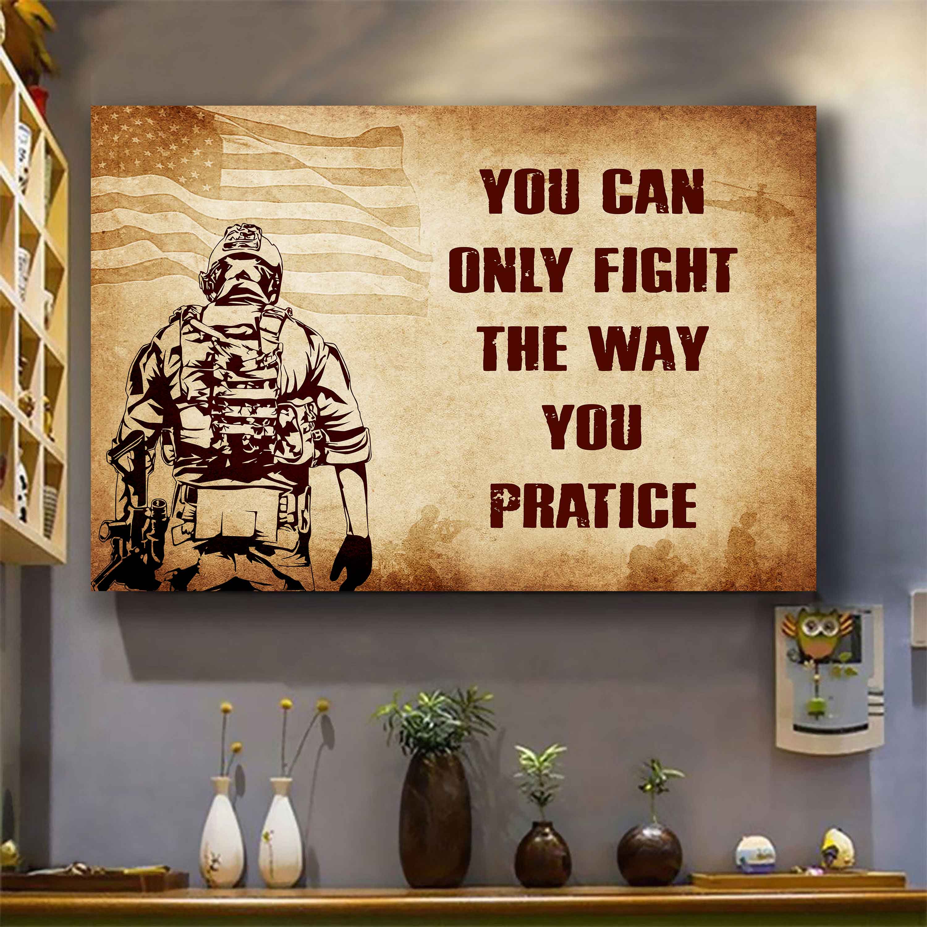 DRB Poster Canvas You Can Only Fight The Way You Practice