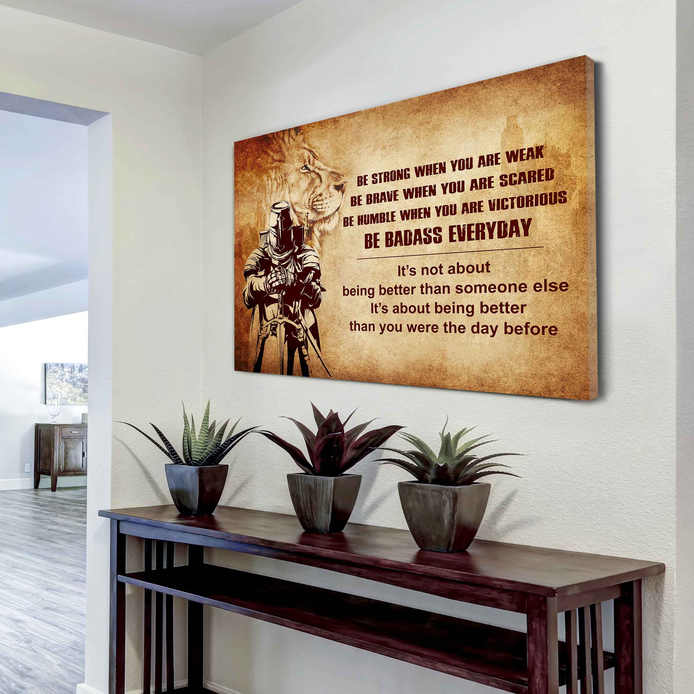 New Version Warrior Poster Canvas Be Strong When You Are Weak Be Badass Everyday From Dad To Son Gift For Your Son Motivational Quotes