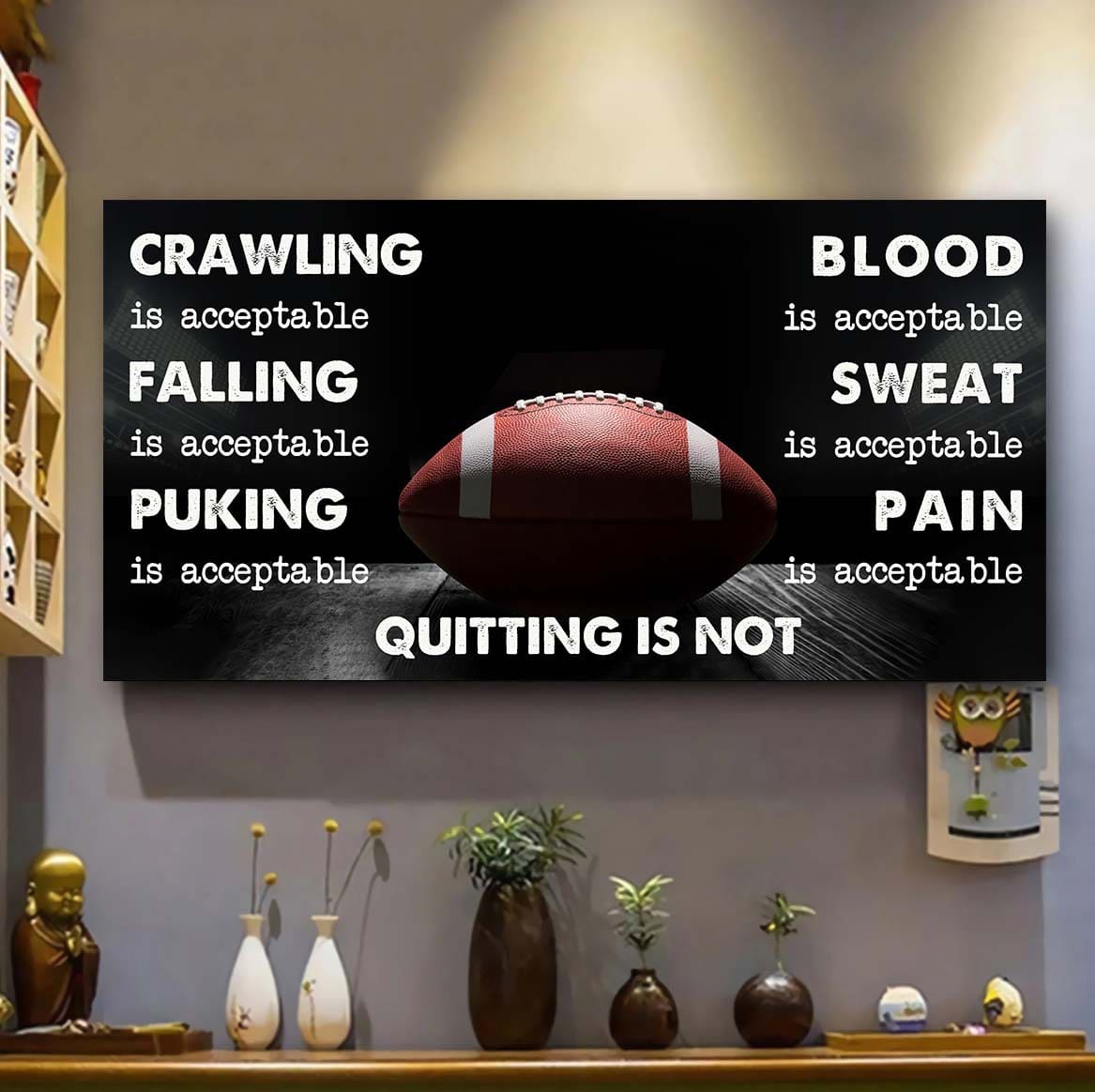 American Football Poster Canvas Quiting Is Not