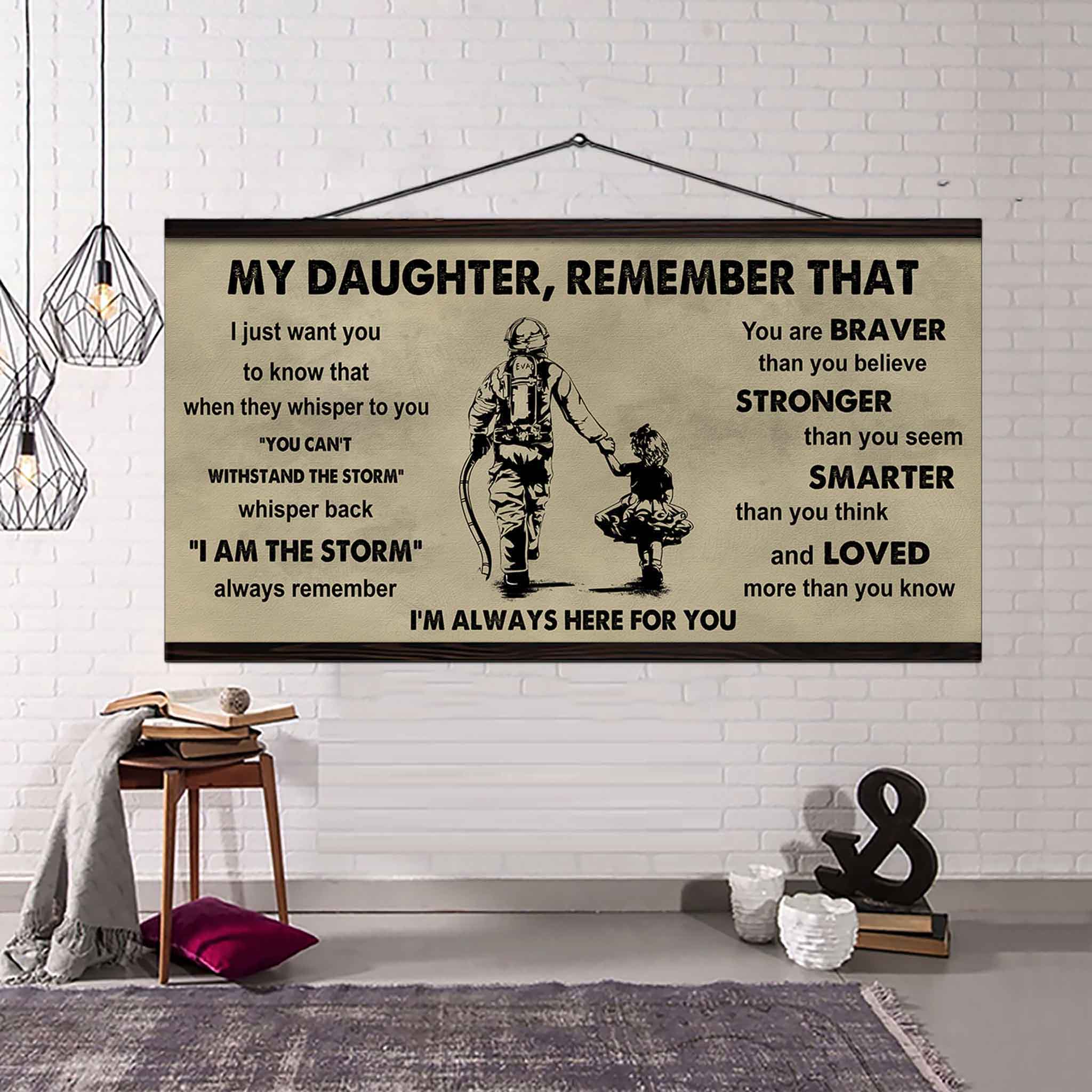 Soldier To My Daughter Remember That When They Whisper To You Whisper Back I'm The Storm I'm Always Here For You