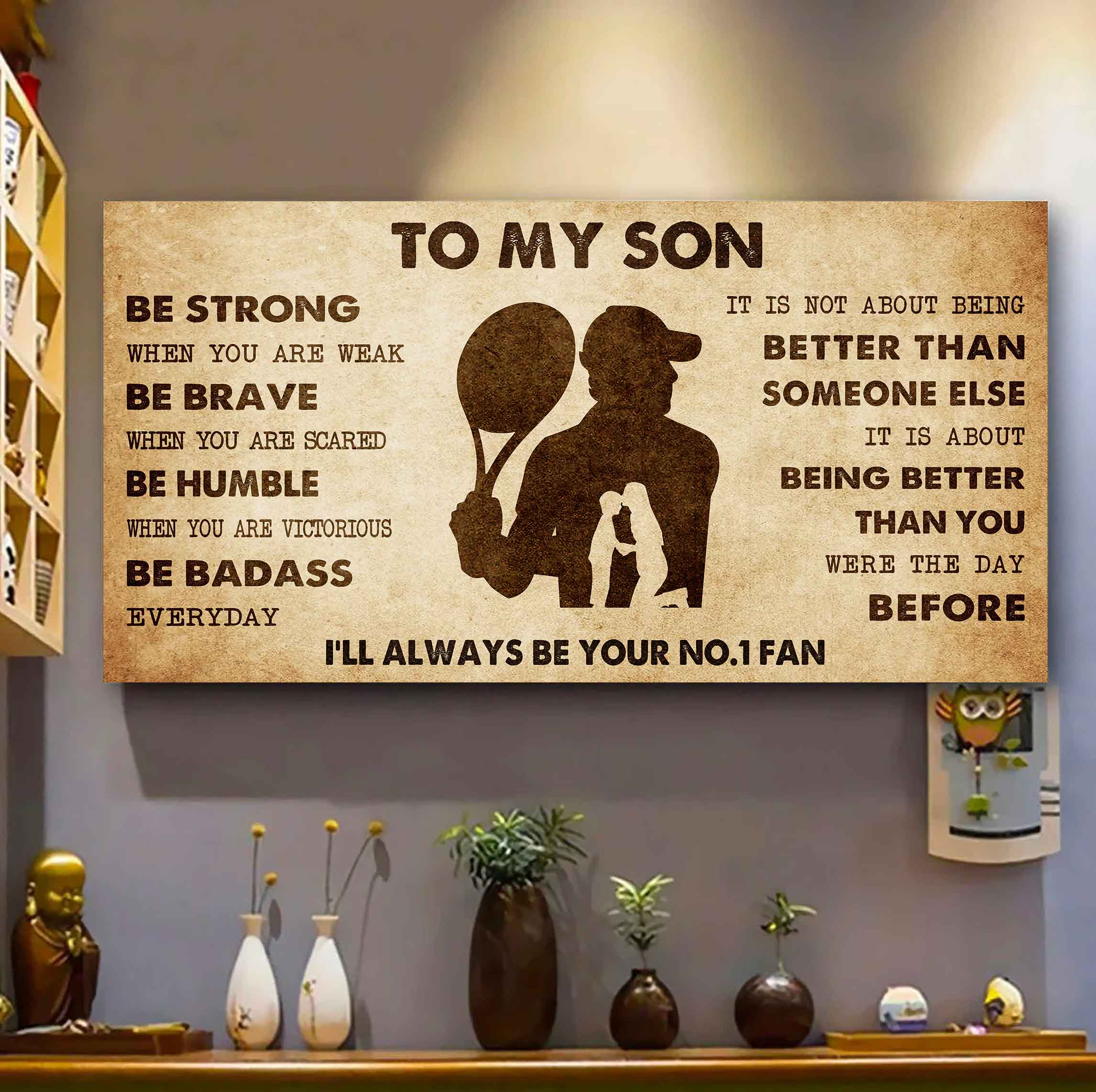Personalized Sport Poster Canvas I'll Be Your No 1 Fan Mom To Son - Be Strong When You Are Weak Be Badass Everyday