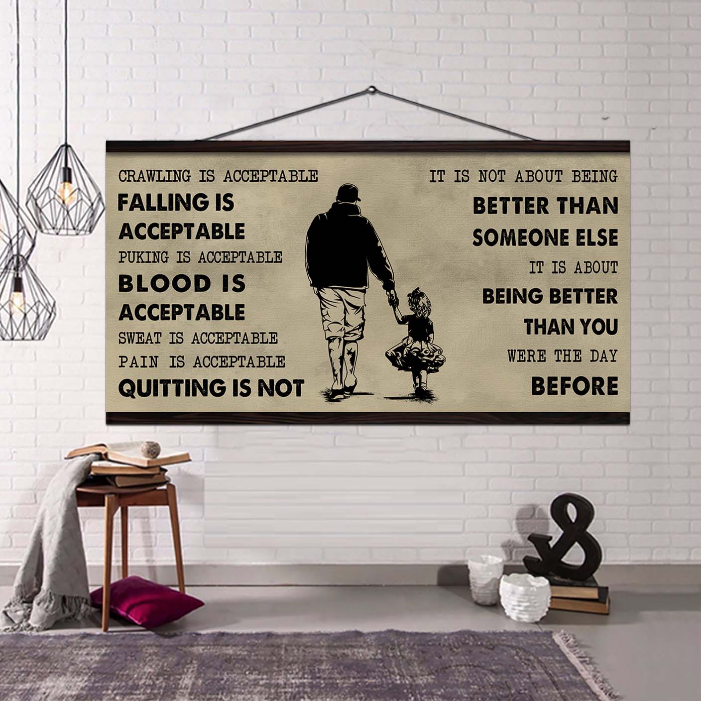 Family Poster Canvas From Dad To Daughter Quitting Is Not - It Is Not About Being Better Than Someone Else
