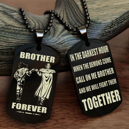 Soldier Personalized Double Sided Dog Tag For My Brother - Call On Me Brother And We Will Fight Them Together Gift For Your Friend