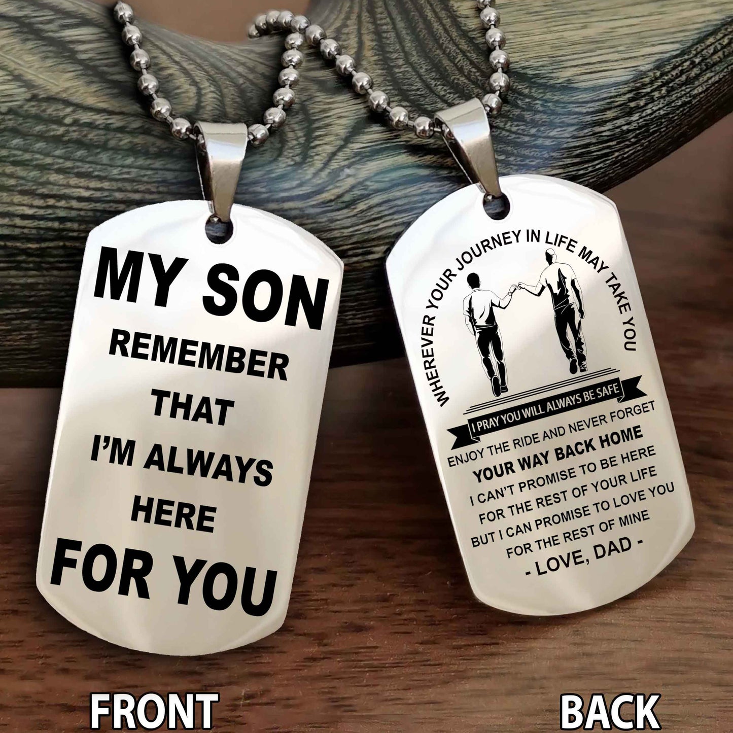 Special Version Double Side Dog Tag My Son Remember That I Will Always Here For You - I Can Promise To Be Here For The Rest Of Your Life