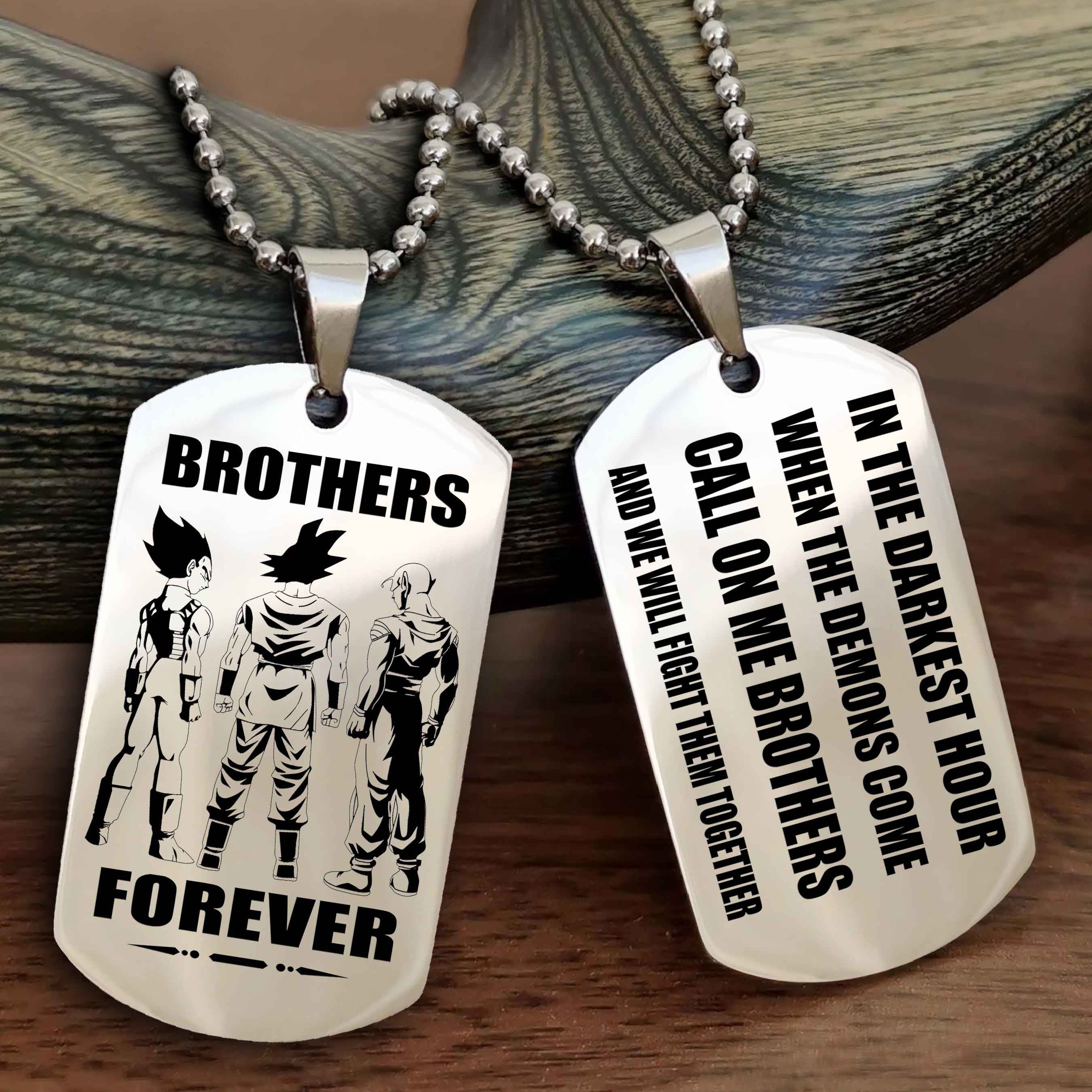 Customizable Engraved Double Sided Dog Tag Call On Me Brother NAG Brothers Forever We Will Fight Them Together