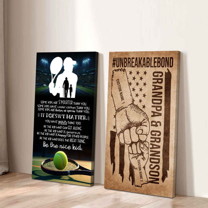 Unbreakable Bond Sport Canvas Set From Grandpa To Grandson Be The Nice Kid