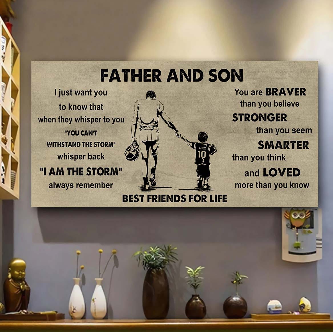 Sport-Family Father And Son Best Friends For Life - I Am The Storm Poster Canvas Gift For Son From Father