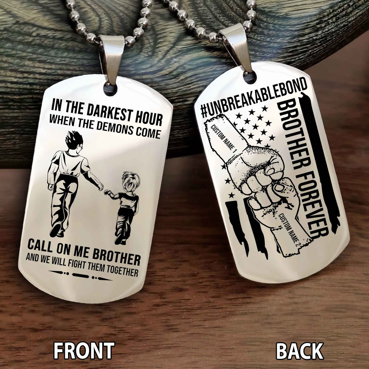 Brother And Brother UnBreakable Bond Double Side Dog Tag Call On Me Brother