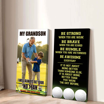 My Grandson Be Strong When You Are Weak Be Awesome Everyday Set 2 Canvas Wall Art From Grandpa To Grandson